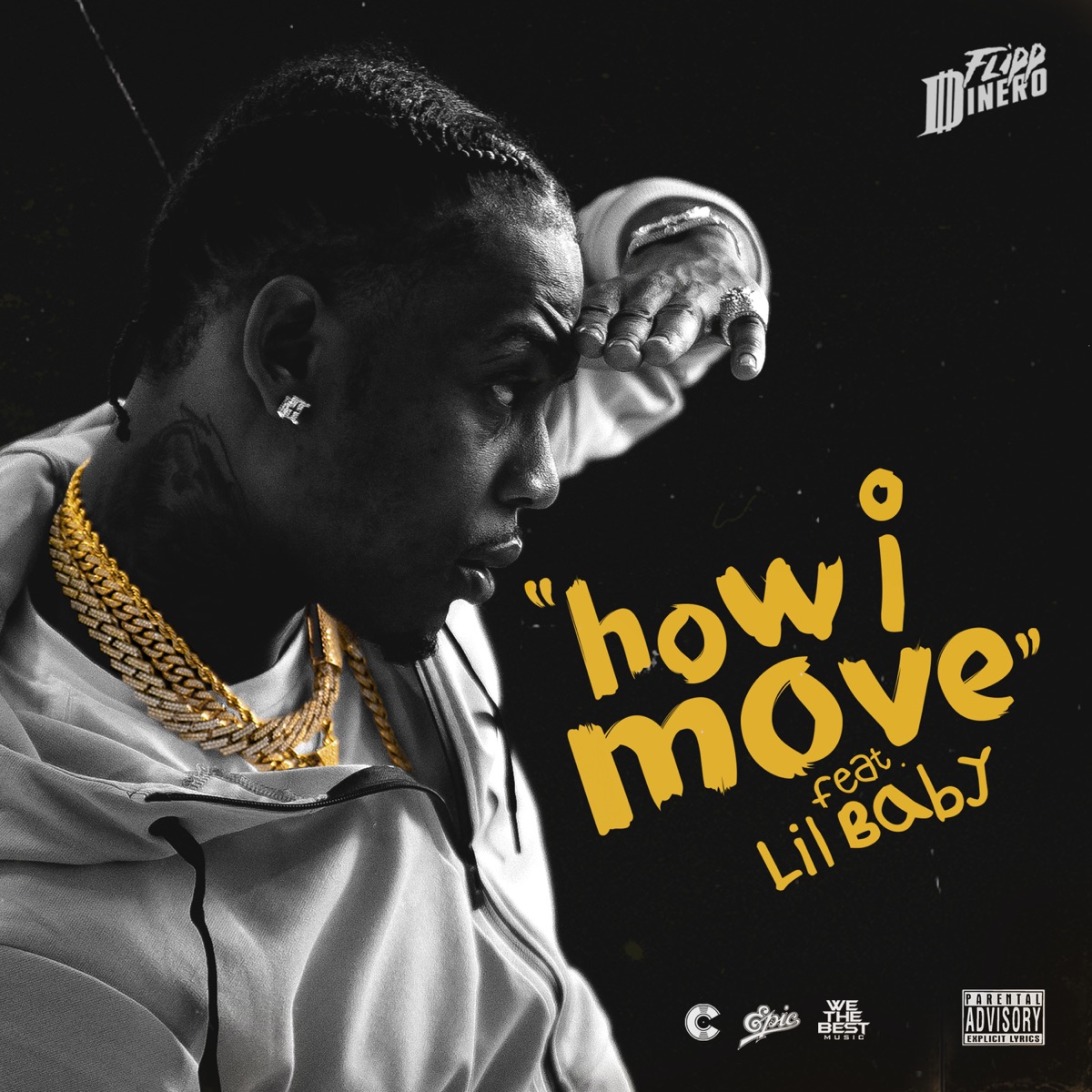 How I Move (feat. Lil Baby) - Single by Flipp Dinero album cover artwork