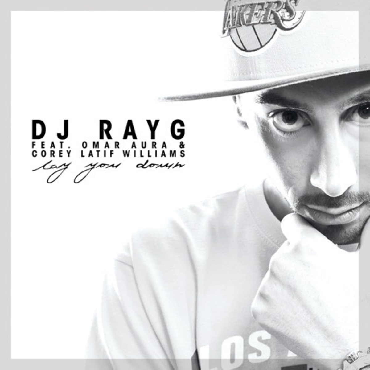 Lay You Down - Single (feat. Omar Aura & Corey Latif Williams) - Single by DJ RayG album cover