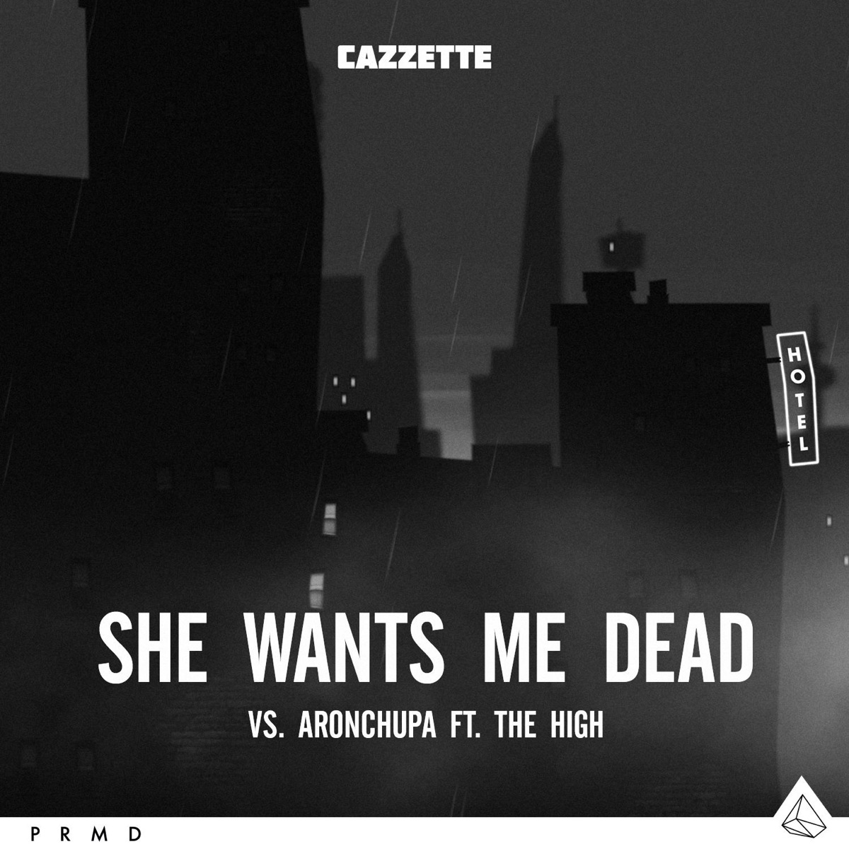 She Wants Me Dead (feat. The High) - Single by Cazzette & AronChupa album cover