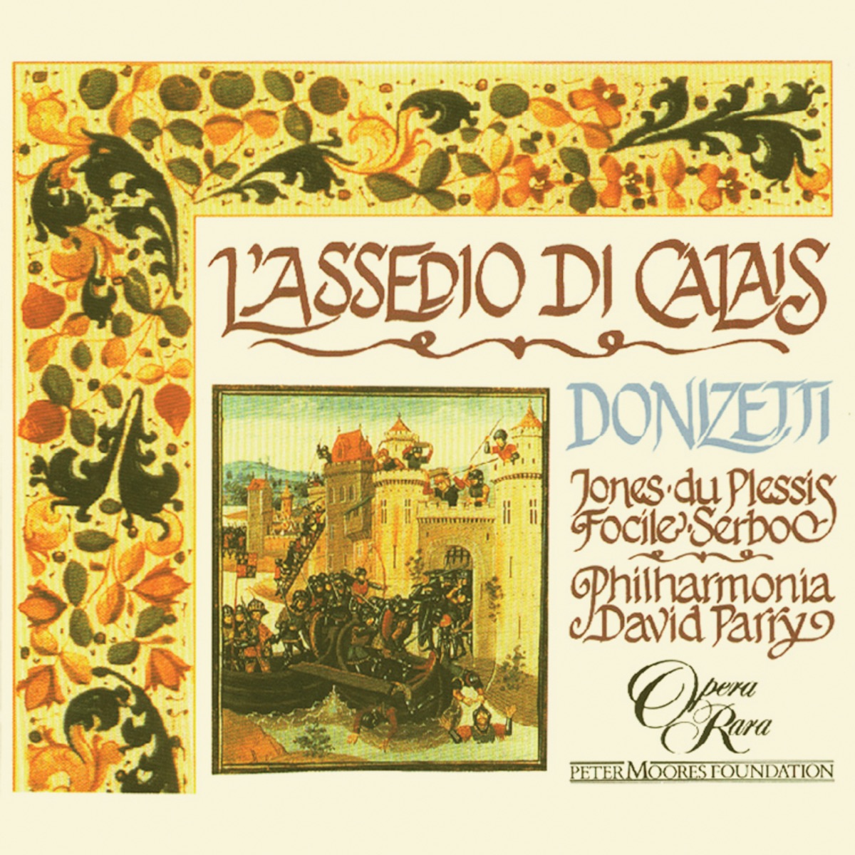 Donizetti: L'assedio di Calais by Christian Du Plessis, Paul Nilon, Russell Smythe, Norman Bailey, Geoffrey Mitchell Choir, David Parry, Della Jones, Philharmonia Orchestra, Eiddwen Harrhy, Nuccia Focile, Ian Platt, John Treleaven & Rico Serbo album cover