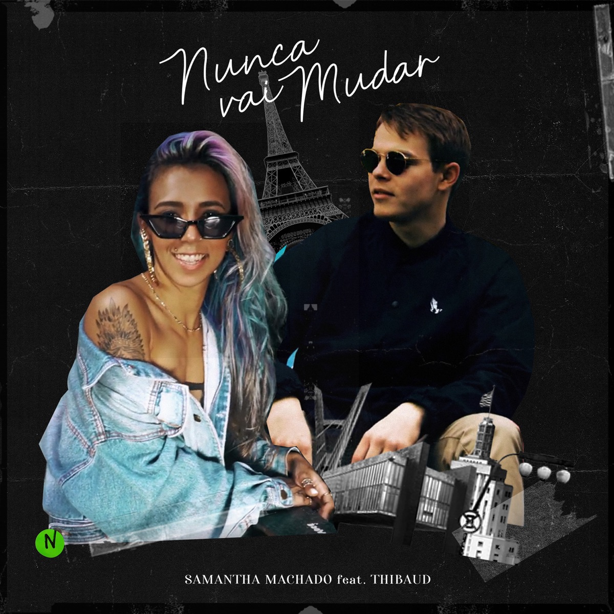 Nunca vai mudar (feat. Thibaud) [Acústico] - Single by Samantha Machado album cover