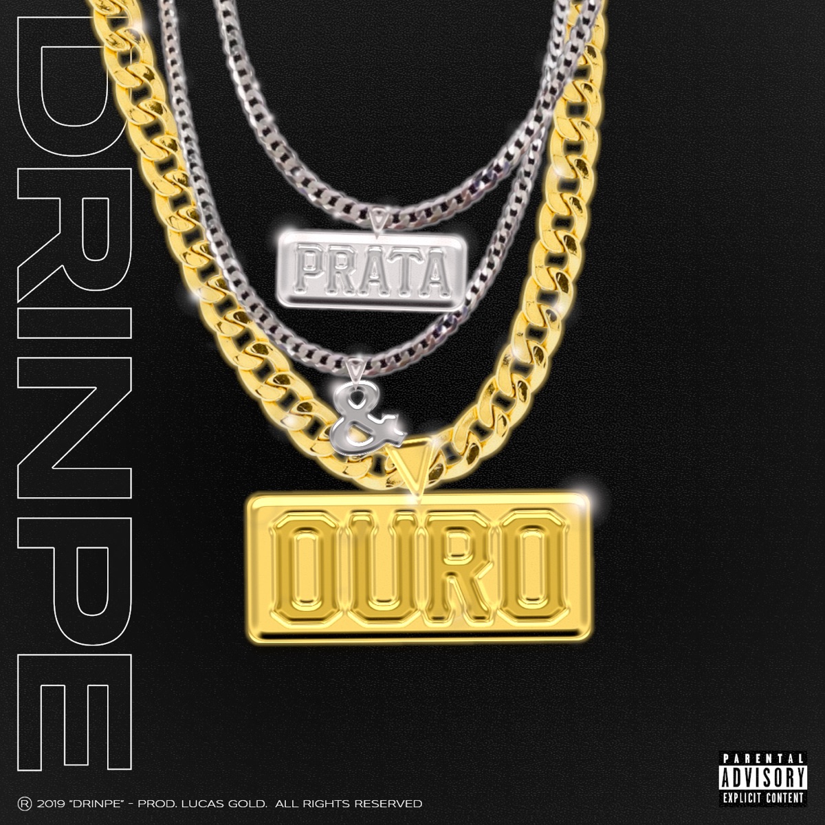Prata & Ouro - Single by Drinpe album cover