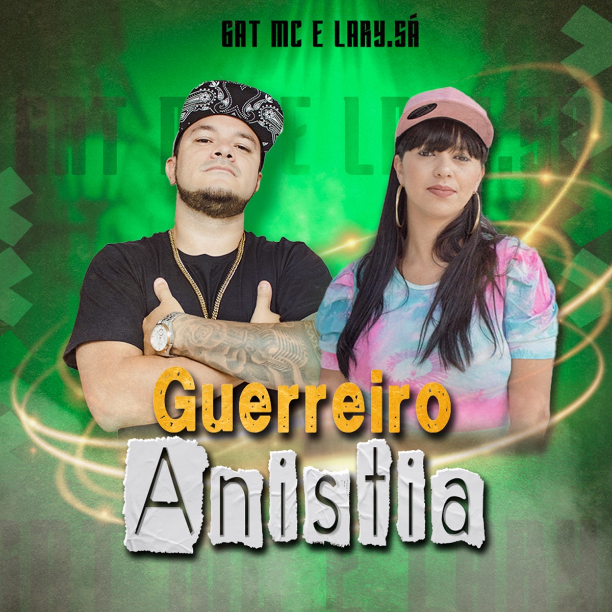 Guerreiro Anistia - Single by GAT MC & Lary.Sá album cover