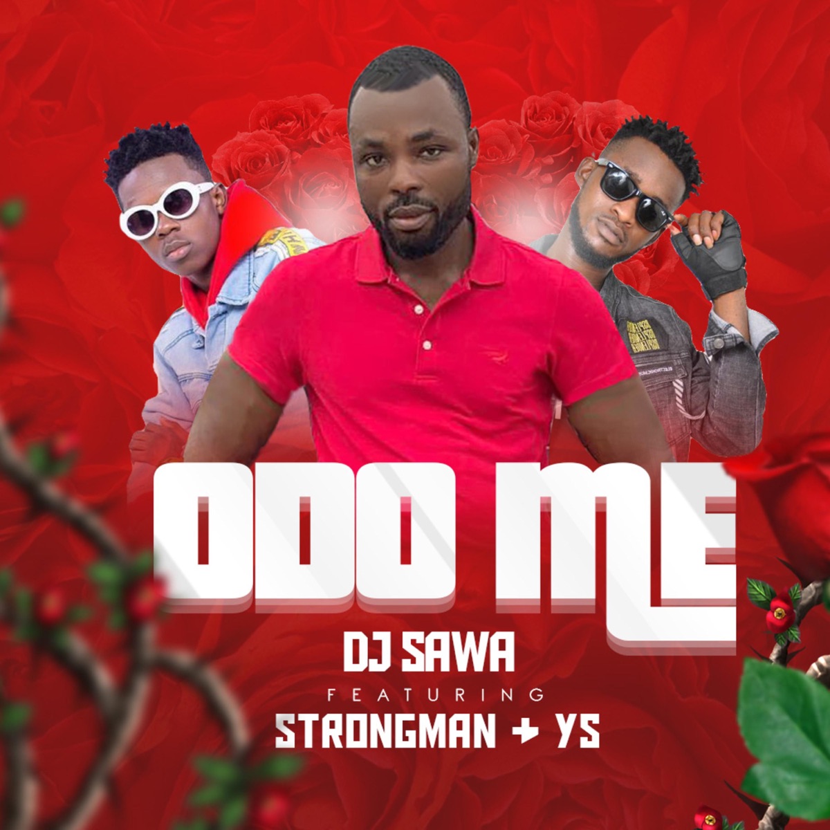 Odo Me (feat. Strongman & YS) - Single by Dj Sawa album cover