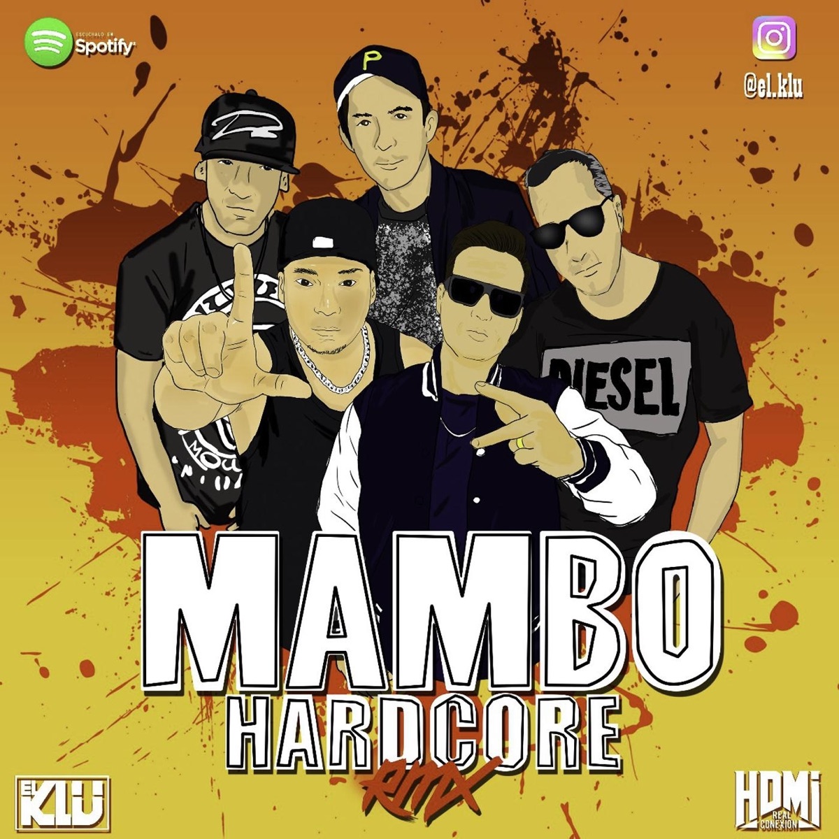Mambo Hardcore Remix - Single by El Klu, HDMI Real Conexión, Roots Moe, Confuso, Greco Negron & De la Cruz album cover