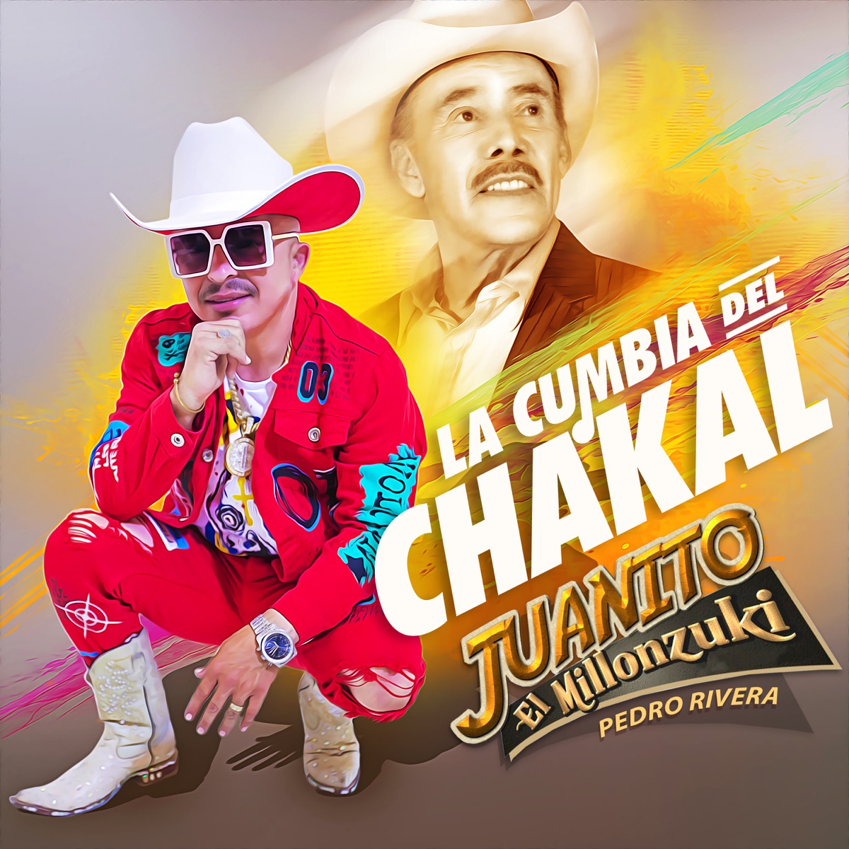 La Cumbia del Chakal - Single by JUANITO EL MILLONZUKI & Pedro Rivera album cover