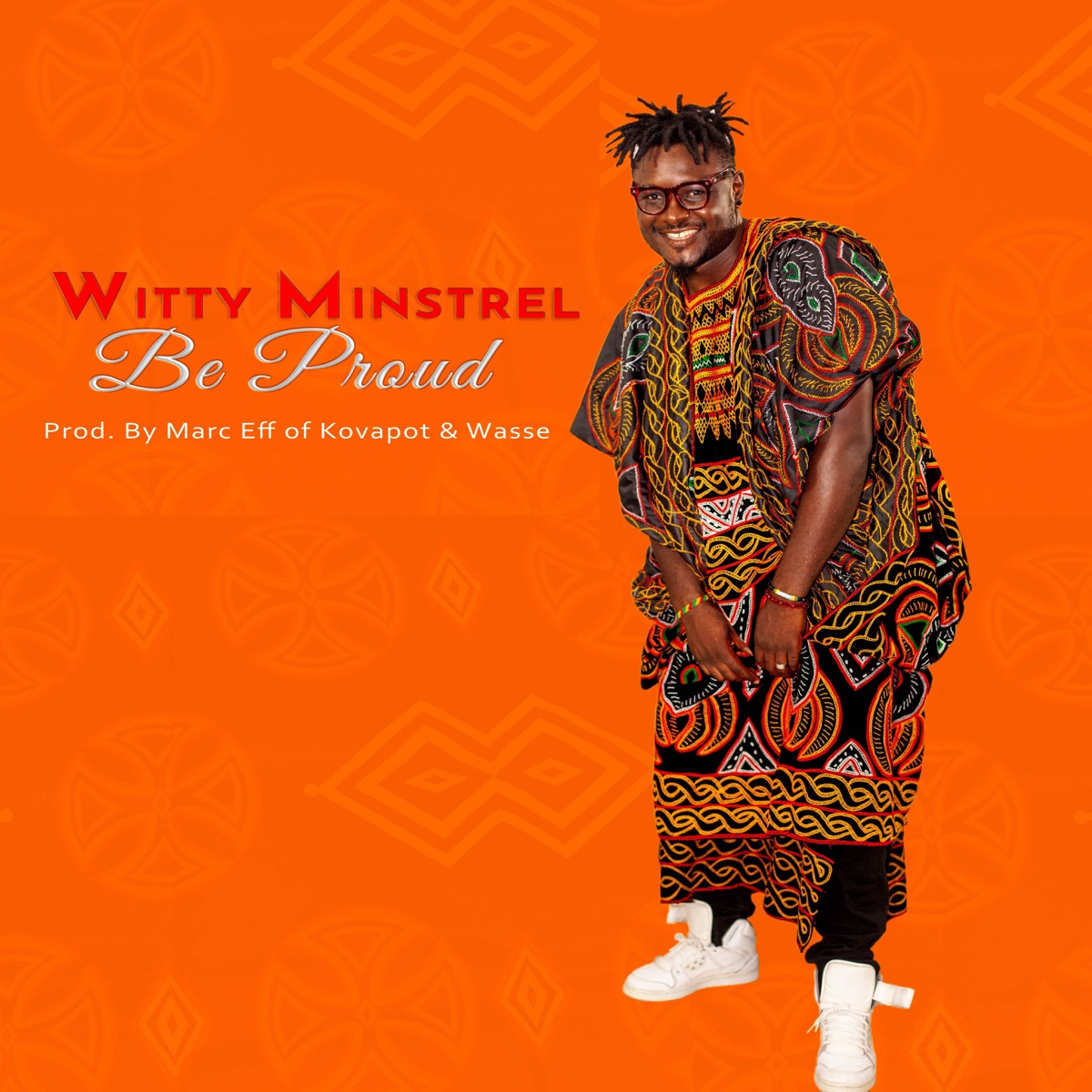 Be Proud - Single by Witty Minstrel album cover