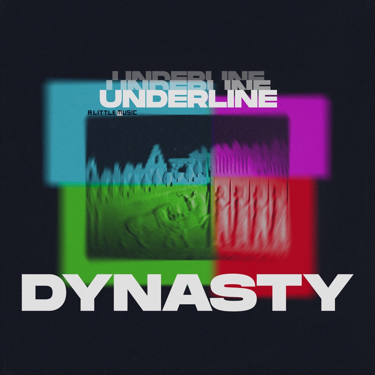 Dynasty - Single by Underline album cover
