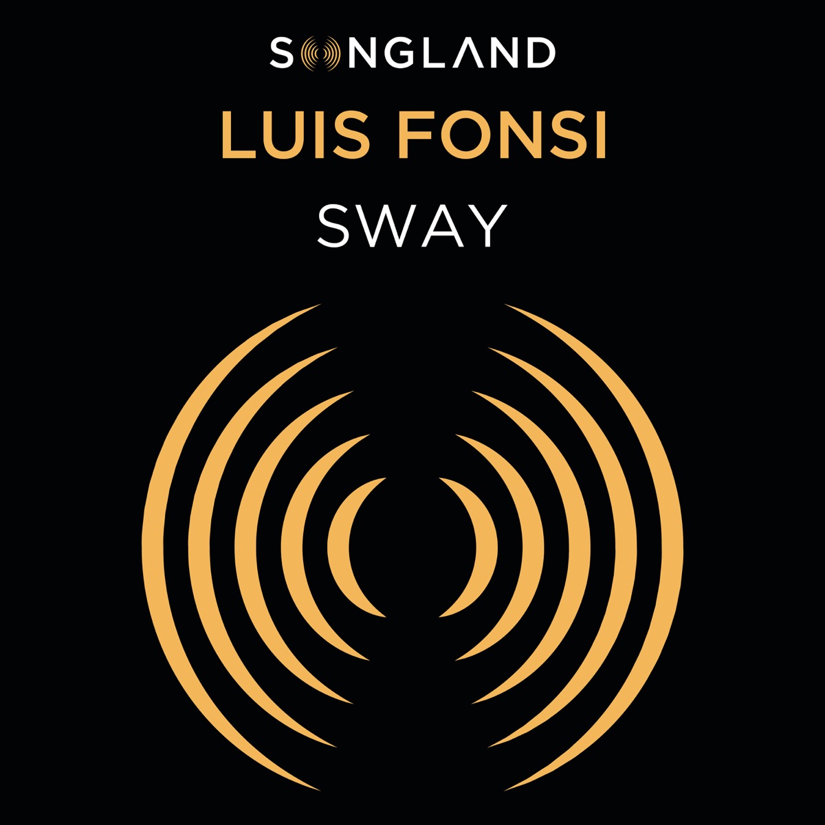 Sway (From Songland) - Single by Luis Fonsi album cover