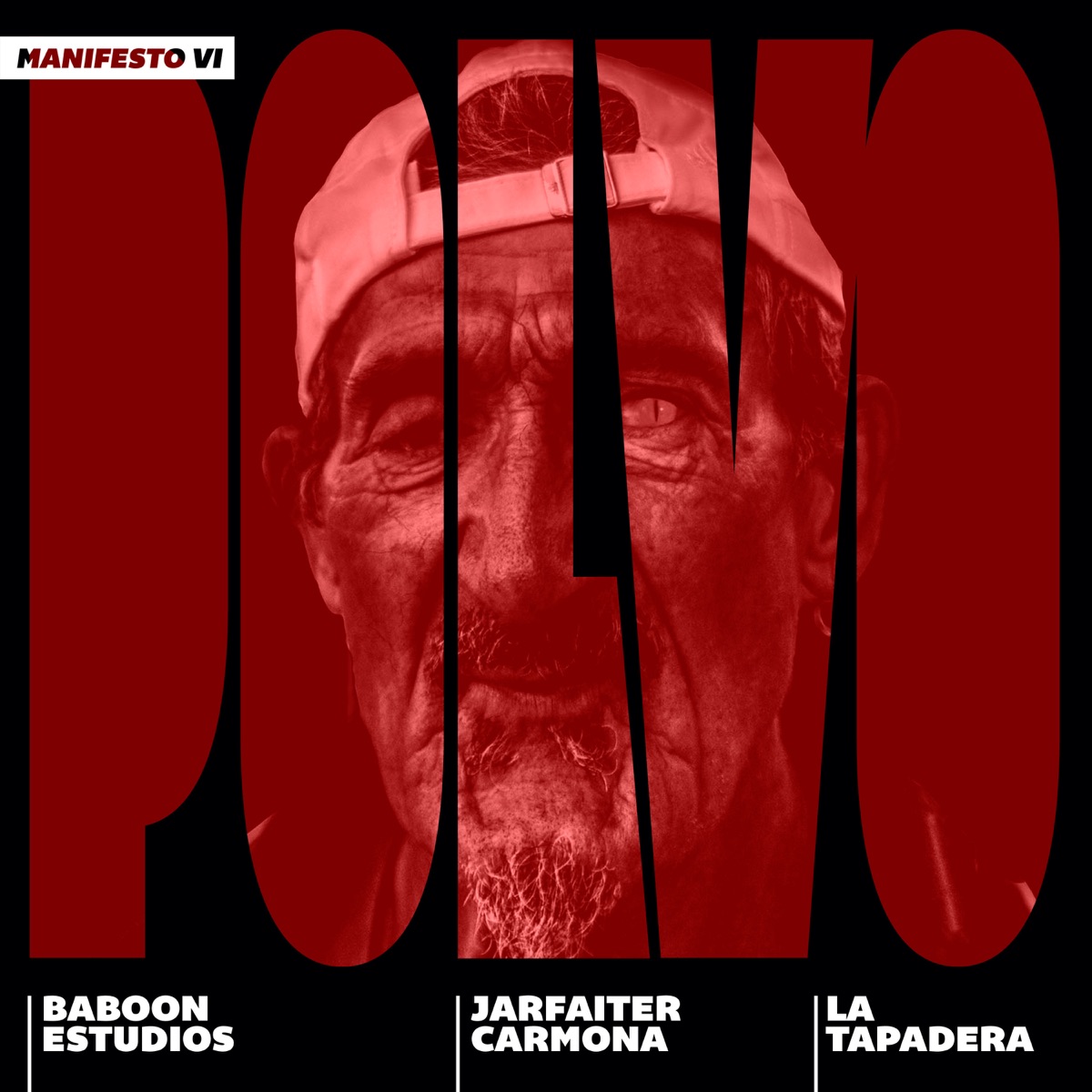 Polvo (Manifesto 6) - Single by Jarfaiter, Carmona, La Tapadera & BaboonEstudios album cover