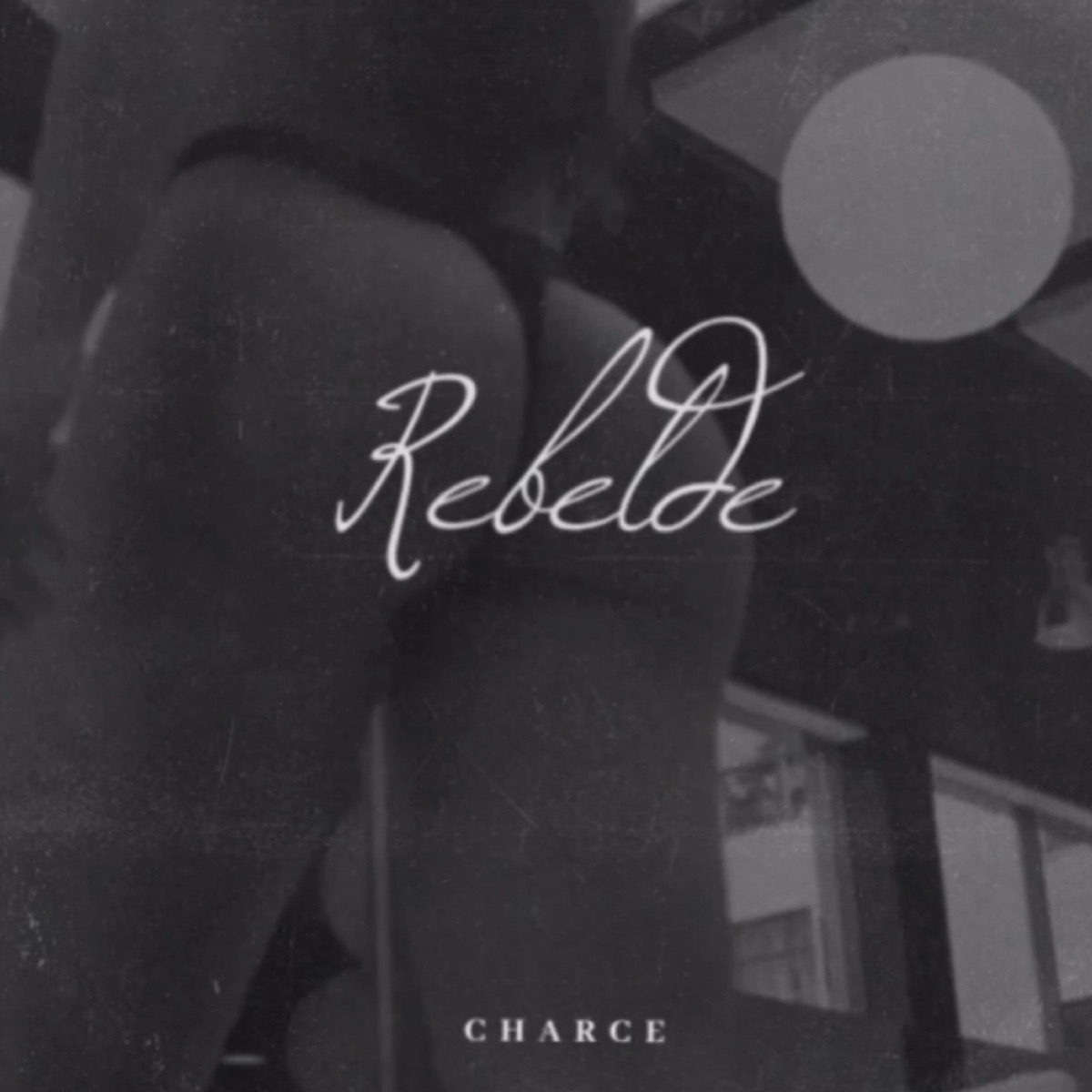 Rebelde - Single by Charce album cover