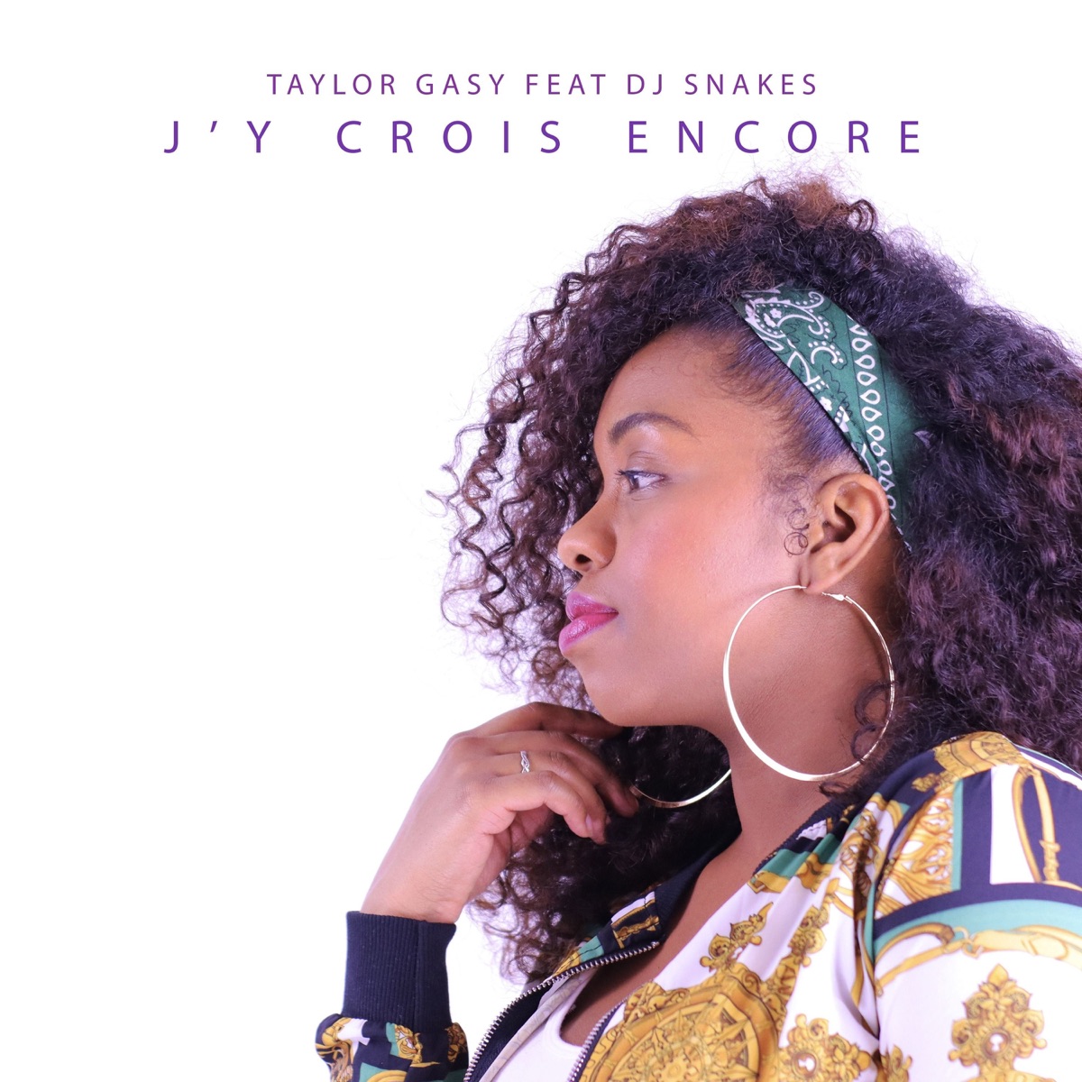 J'y crois encore (feat. DJ Snakes) - Single by Taylor Gasy album cover