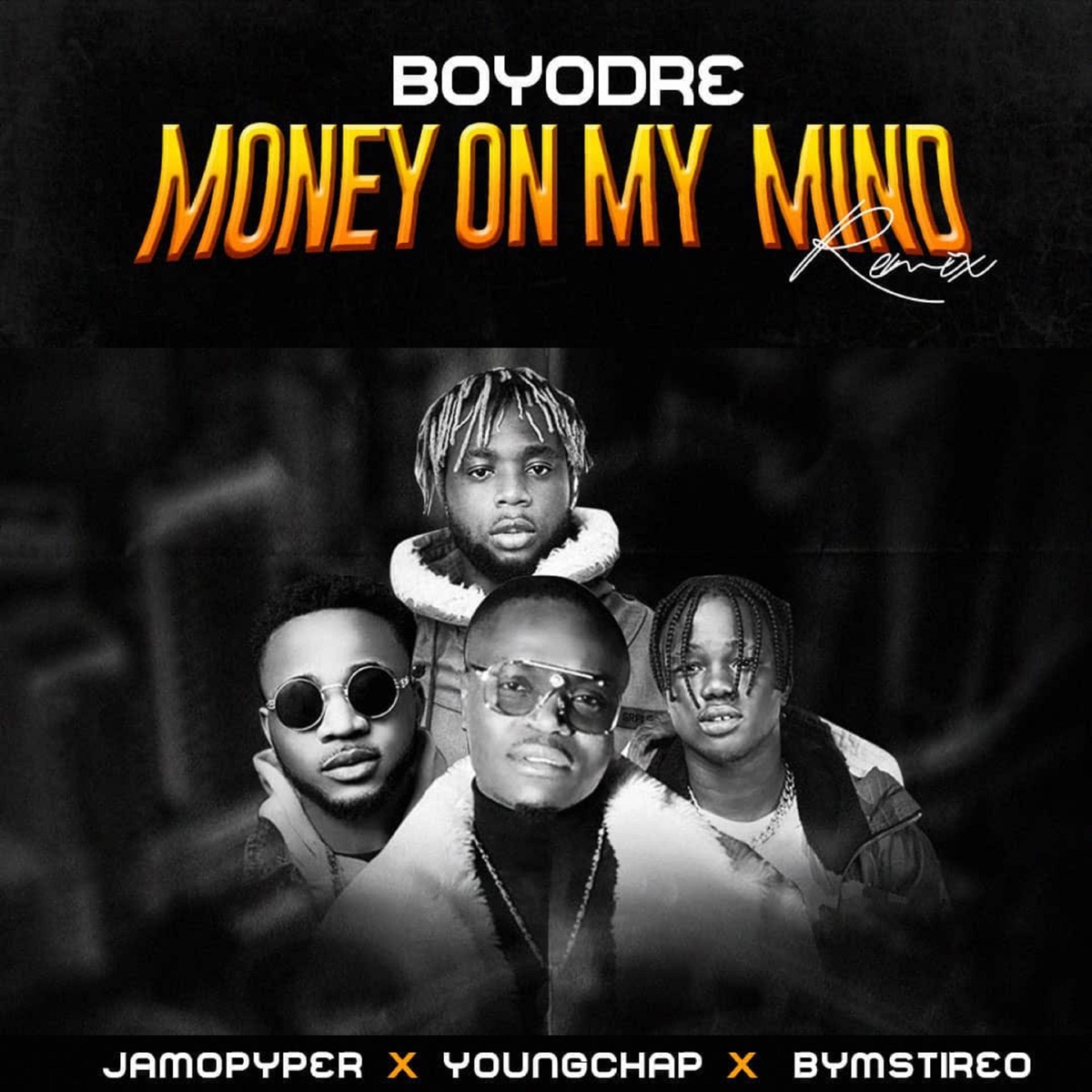 Money on My Mind ( Remix ) - Single by Boyodre album cover