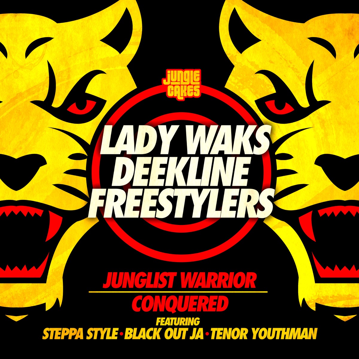 Junglist Warrior / Conquered (feat. Steppa Style & Blackout JA & Tenor Youthman) - Single by Lady Waks, Deekline & Freestylers album cover