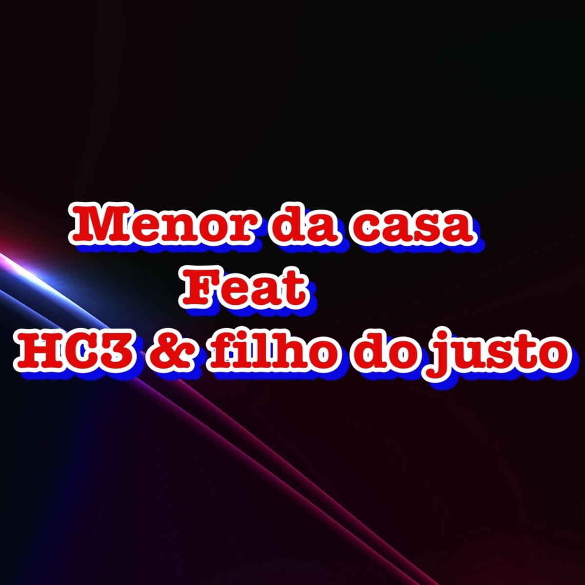 Menor da Casa (feat. ALEX MOURA AM & Filho do Justo) - Single by ALEX MOURA AM album cover