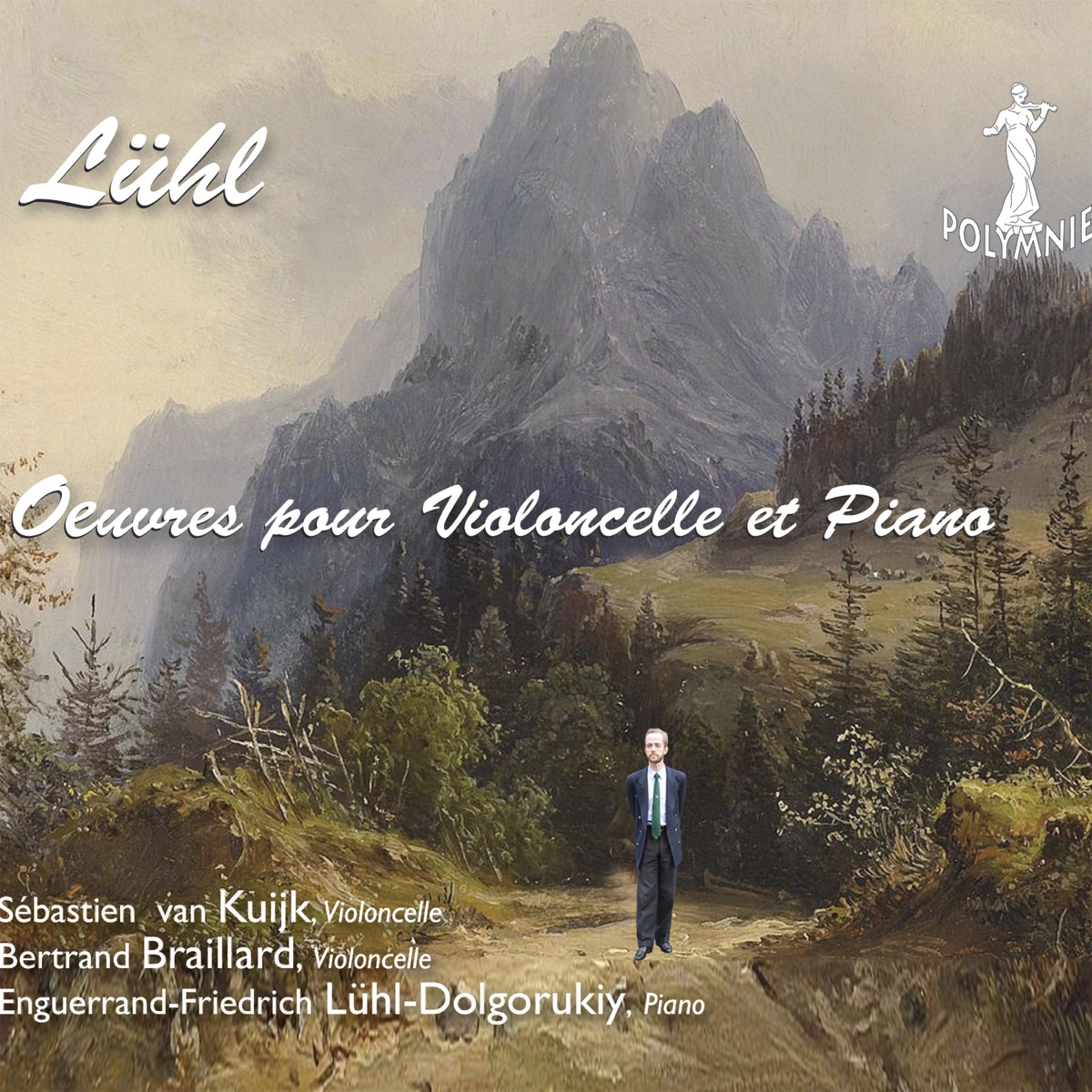 Lühl: Œuvres pour Violoncelle et Piano by Enguerrand-Friedrich Lühl-Dolgorukiy, Sebastien Van Kuijk & Bertrand Braillard album cover