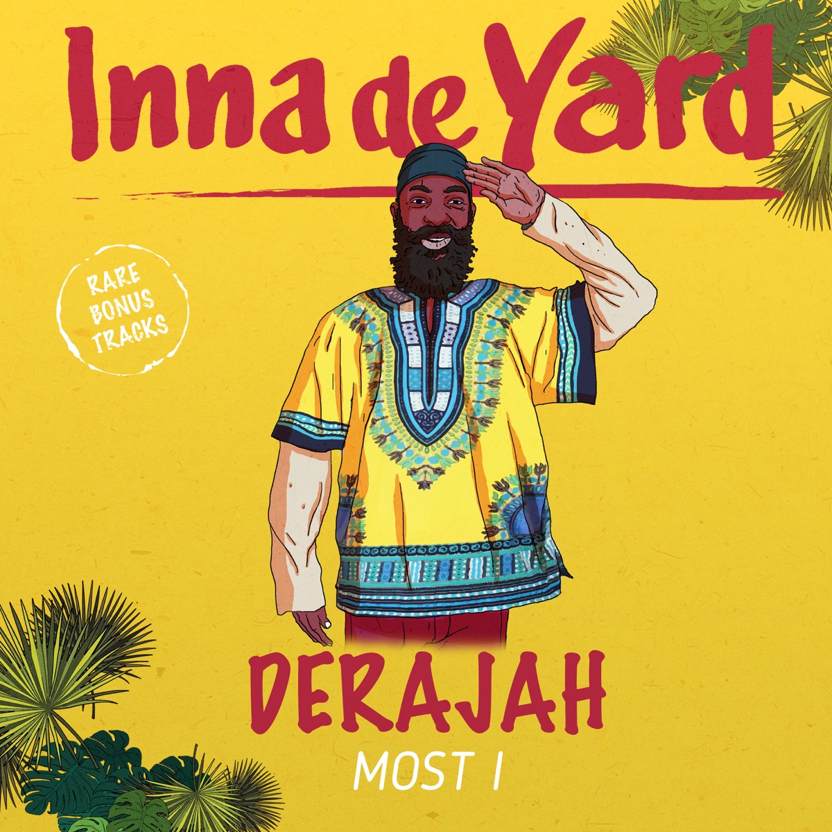 Most I (feat. Derajah) - Single by Inna de Yard album cover