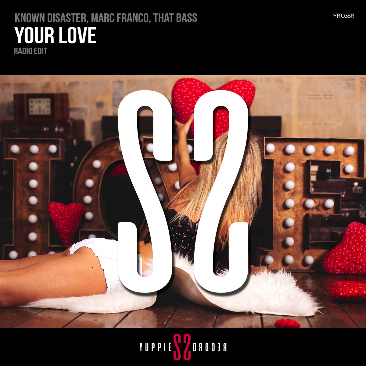 Your Love (Radio Edit) - Single by Known Disaster, Marc Franco & That Bass album cover