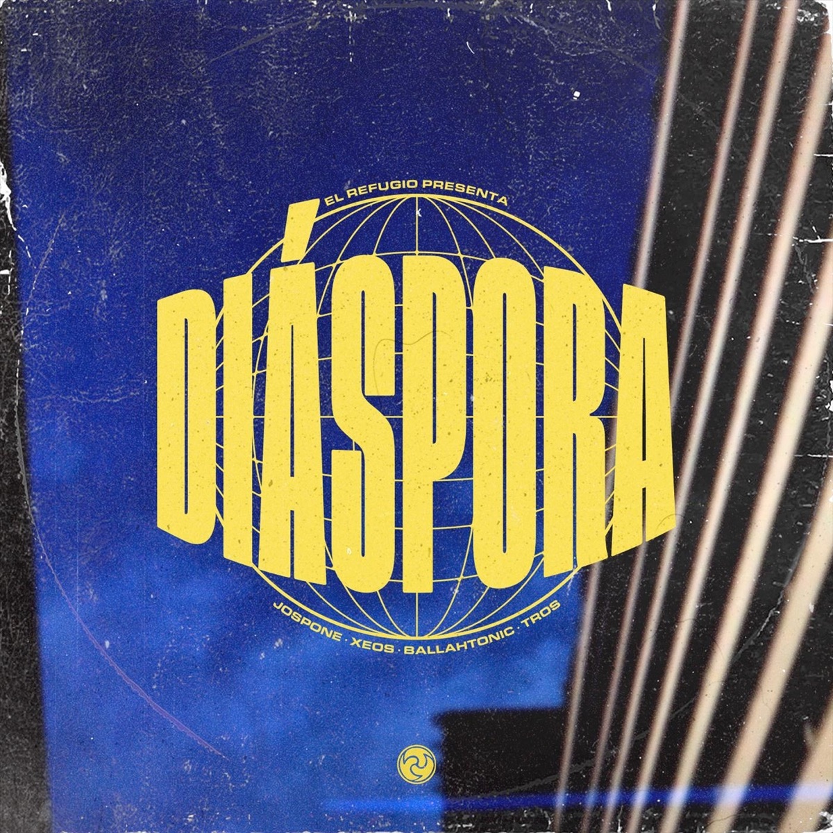 Diáspora (feat. Craz Digga) - Single by El Refugio, Jospone, Xeos, Ballahtonic & Tros album cover