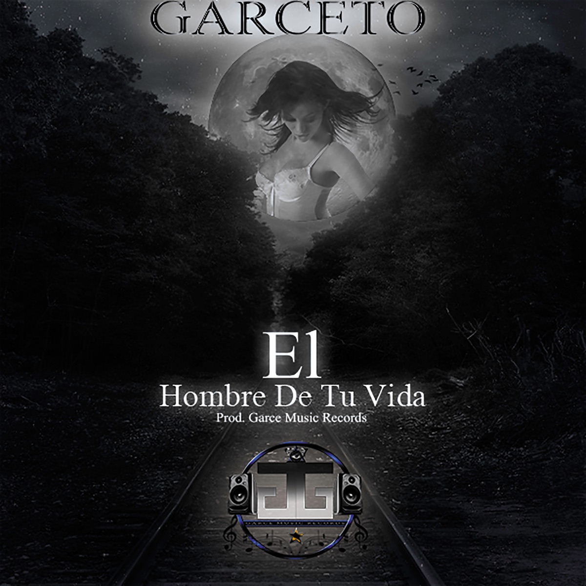 El Hombre de Tu Vida - Single by Garceto album cover