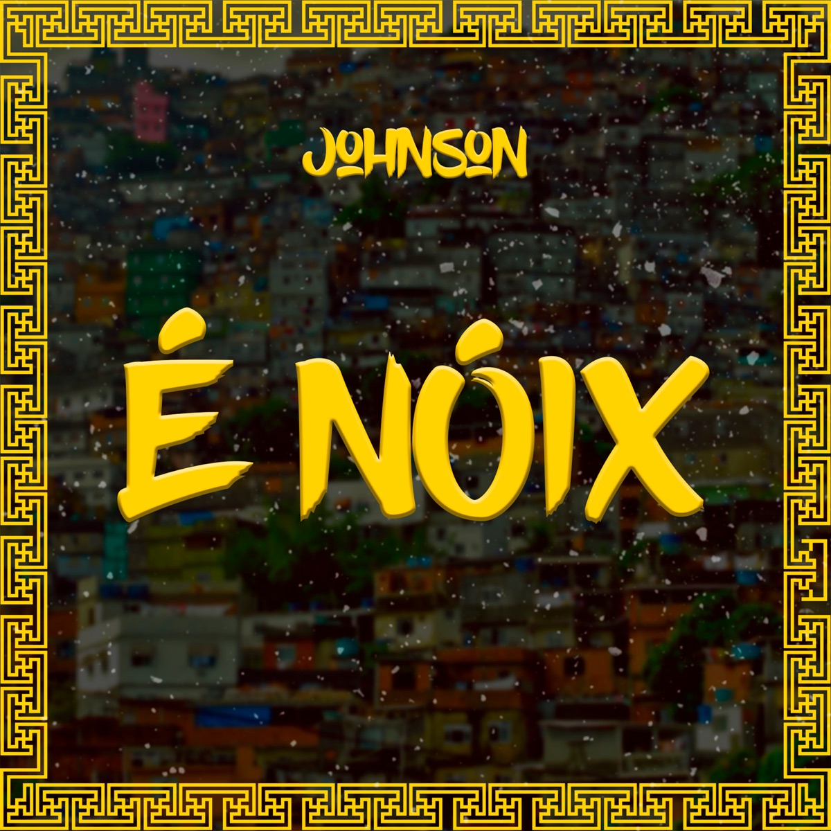 É Noix - Single by Johnson album cover