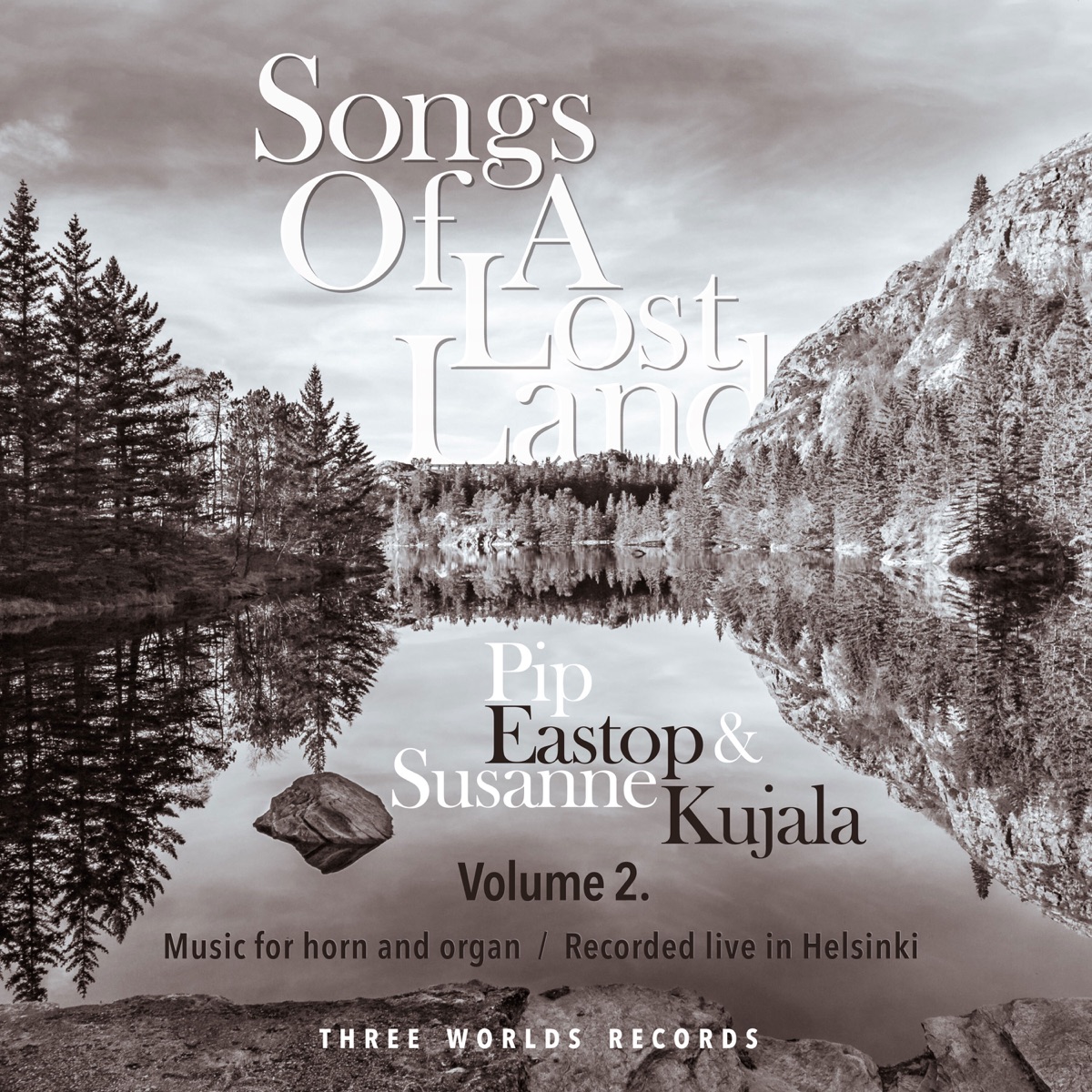 Songs of a Lost Land, Vol. 2 (Live) by Pip Eastop & Susanne Kujala album cover