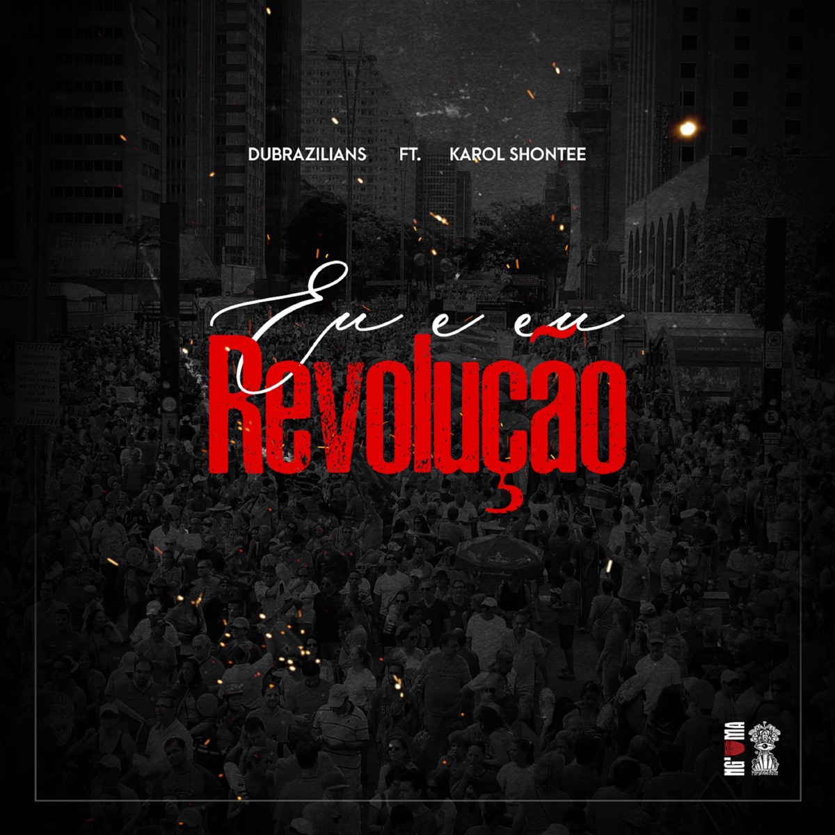 Eu e Eu Revolução (feat. Karol Shontee) - Single by Dubrazilians & Karol Shontee album cover