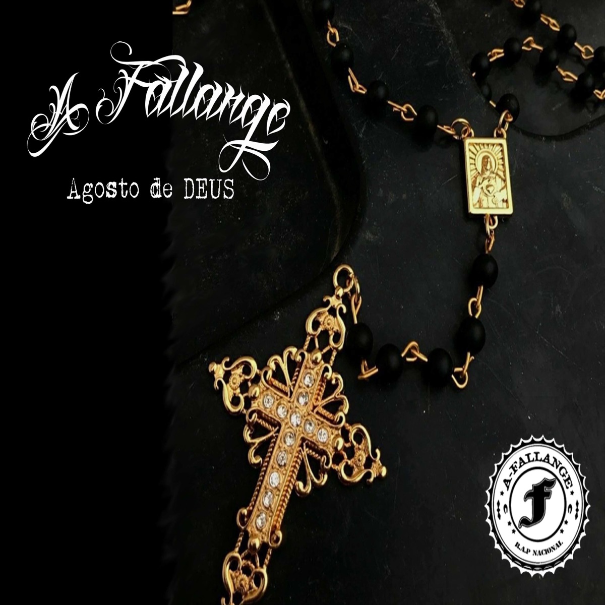 Agosto de Deus - Single by A Fallange album cover
