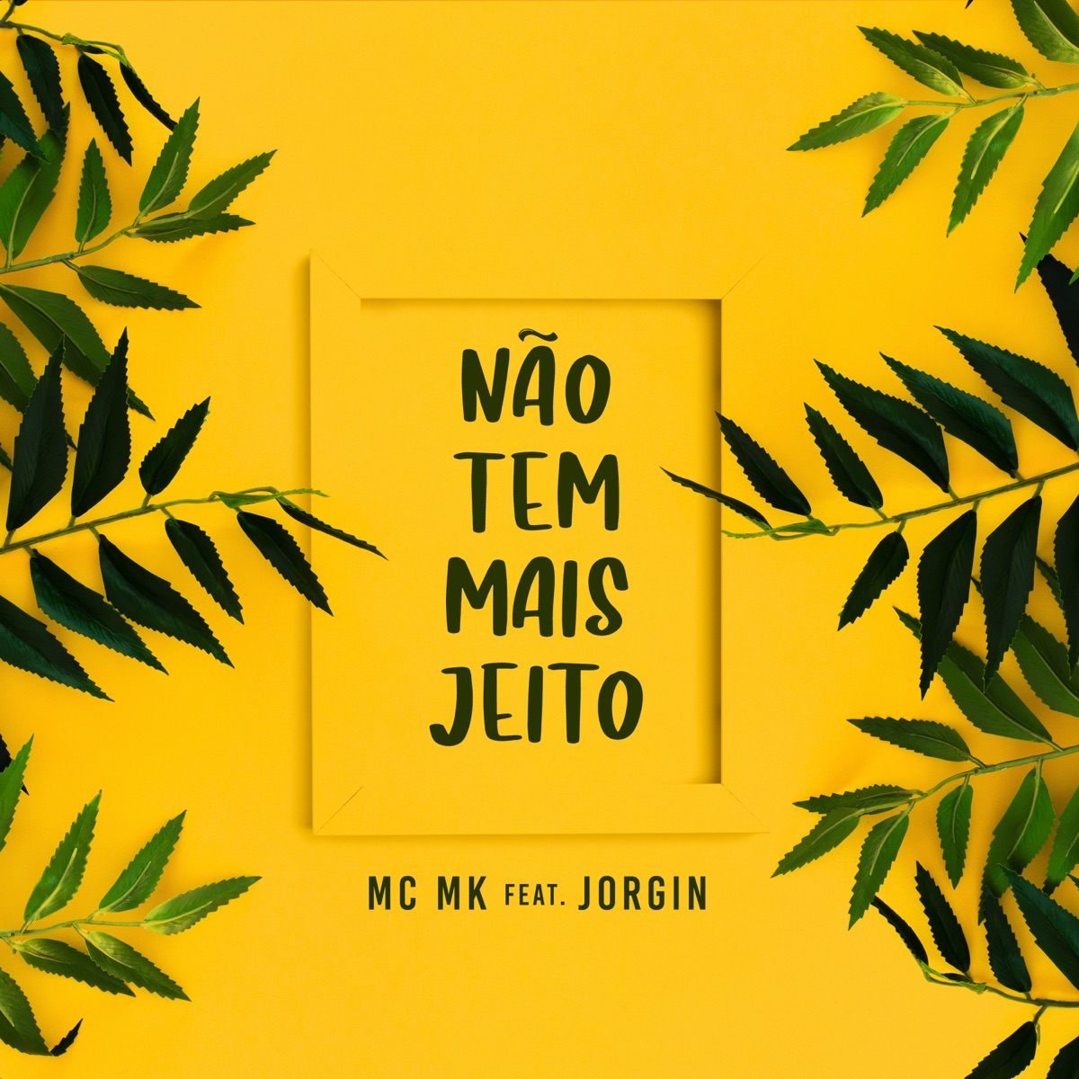 Não Tem Mais Jeito (feat. Jorgin) - Single by Mc Mk album cover