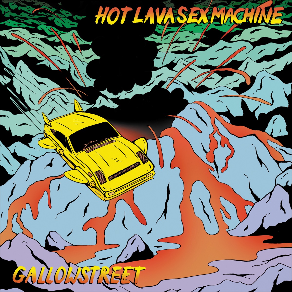 Hot Lava Sex Machine by Gallowstreet album cover