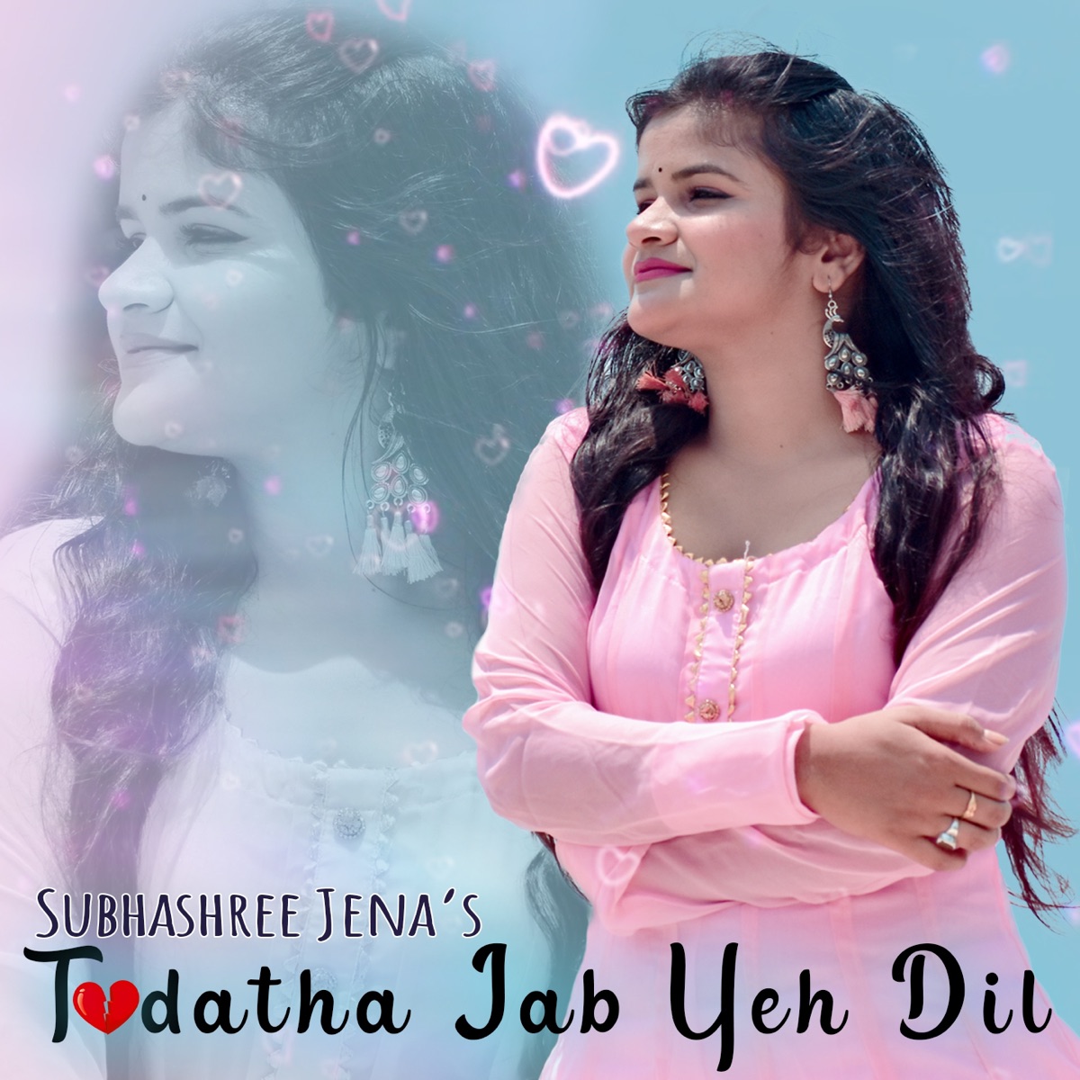 Todatha Jab Yeh Dil - Single by Subhashree Jena album cover
