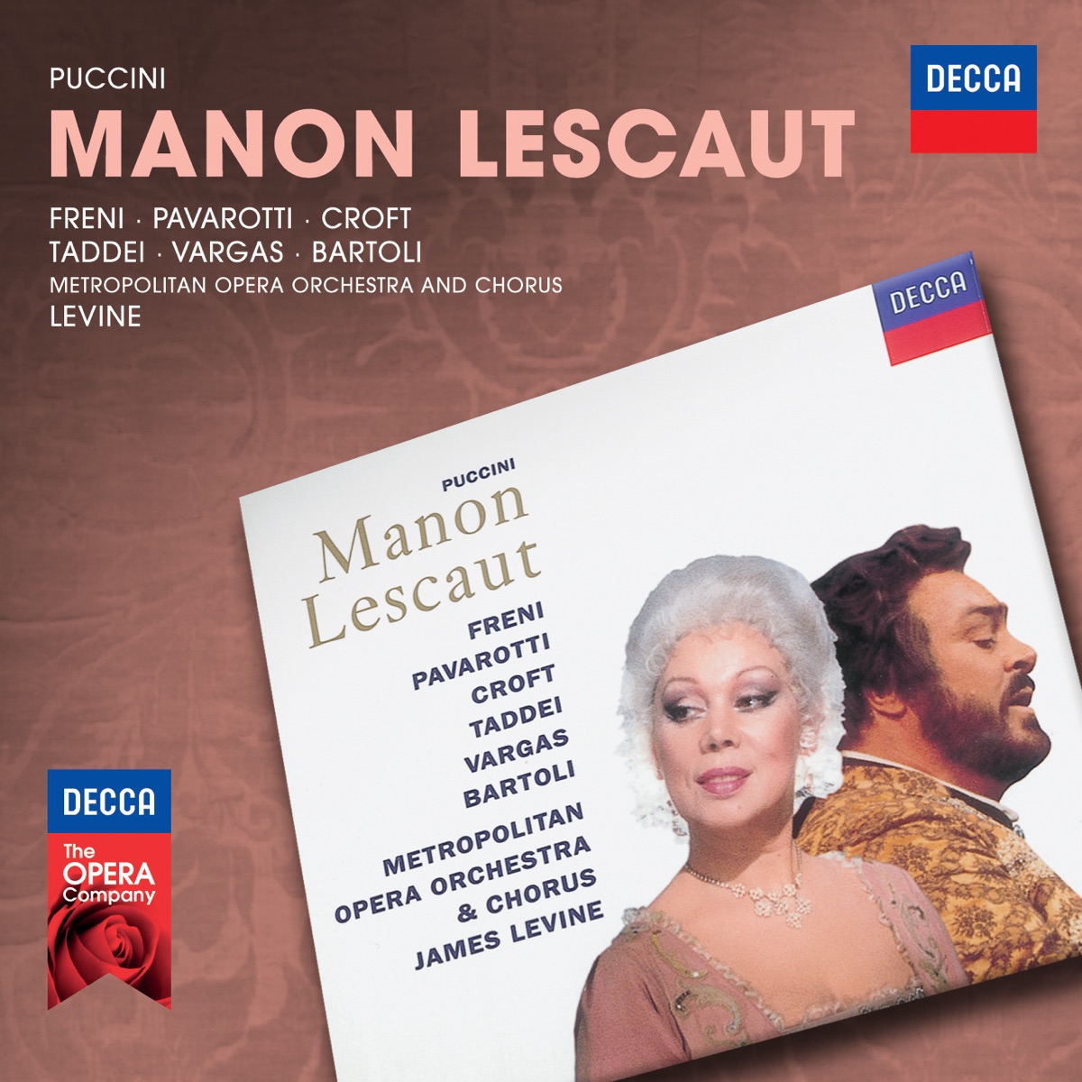 Puccini: Manon Lescaut by Mirella Freni, Luciano Pavarotti, Dwayne Croft, Giuseppe Taddei, Ramón Vargas, Cecilia Bartoli, The Metropolitan Opera Chorus, The Metropolitan Opera Orchestra & James Levine album cover