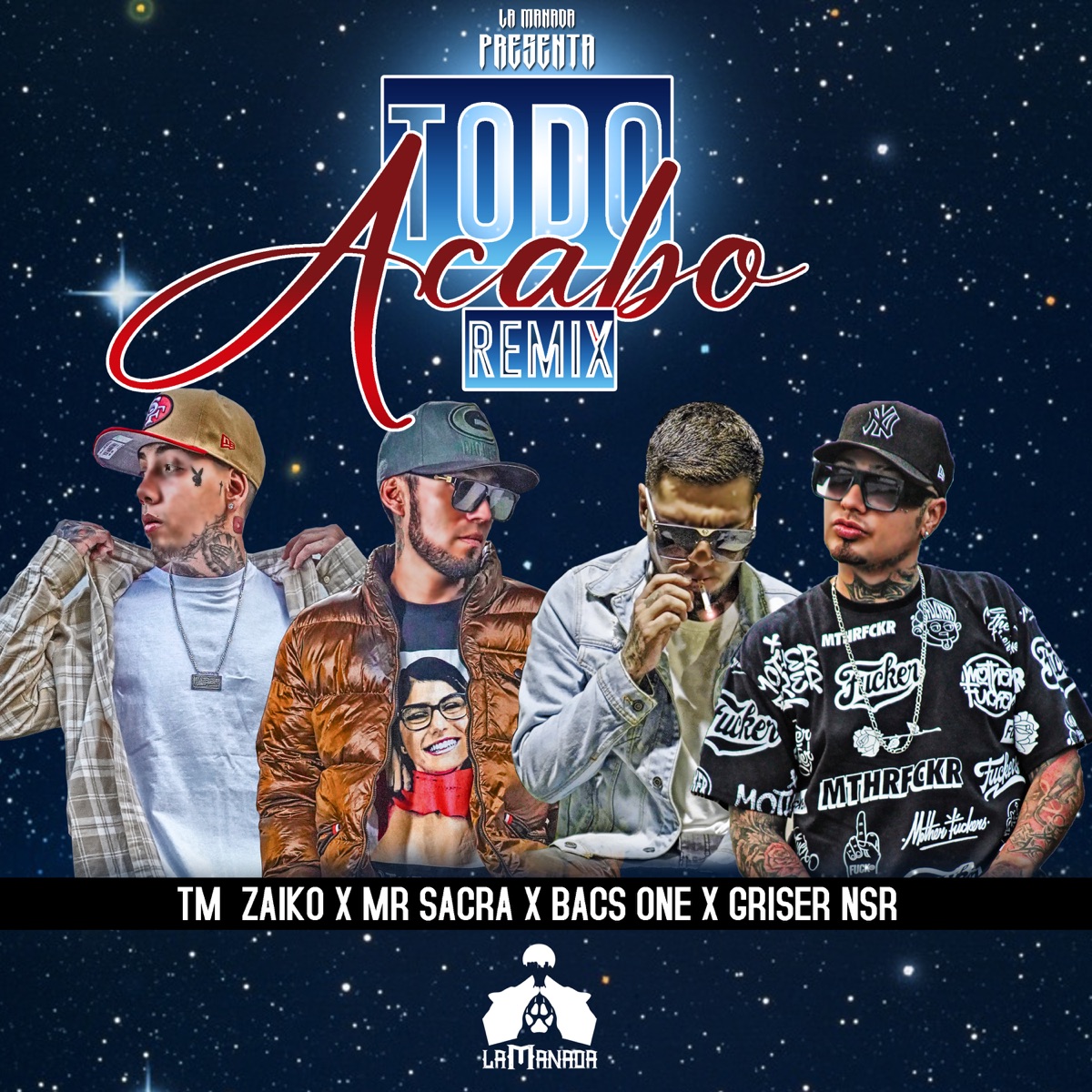 Todo Acabo (Remix) - Single by TM Zaiko, Griser Nsr, Mr Sacra & Bacs One album cover