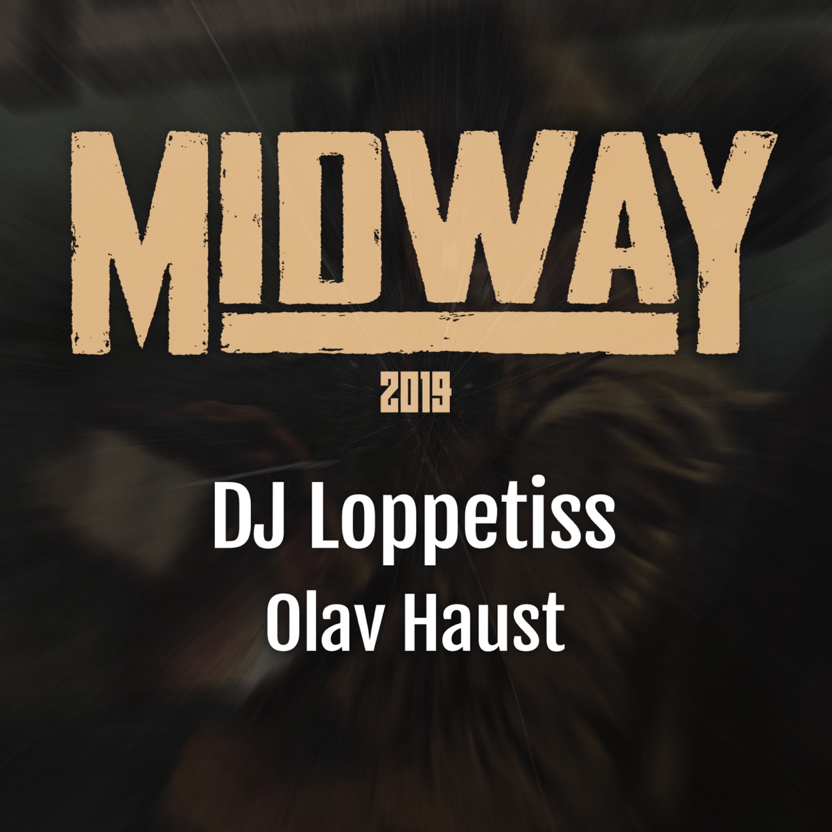 Midway 2019 - Single by DJ Loppetiss & Olav Haust album cover