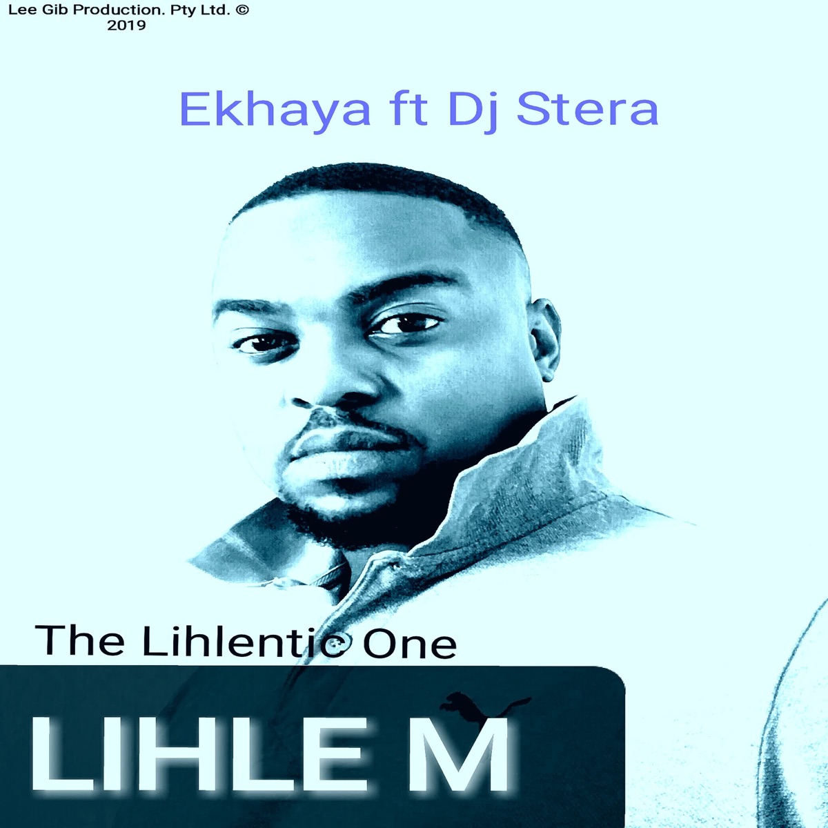 Lihle M (The Lihlentic One) (feat. DJ Stera) - Single by Ekhaya album cover