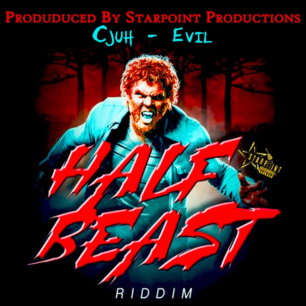 Evil (Half Beast Riddim) - Single by Cjuh album cover