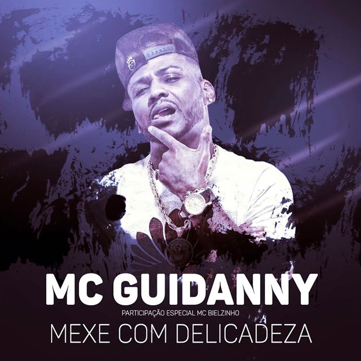 Mexe Com Delicadeza (feat. MC Bielzinho) - Single by MC Guidanny album cover
