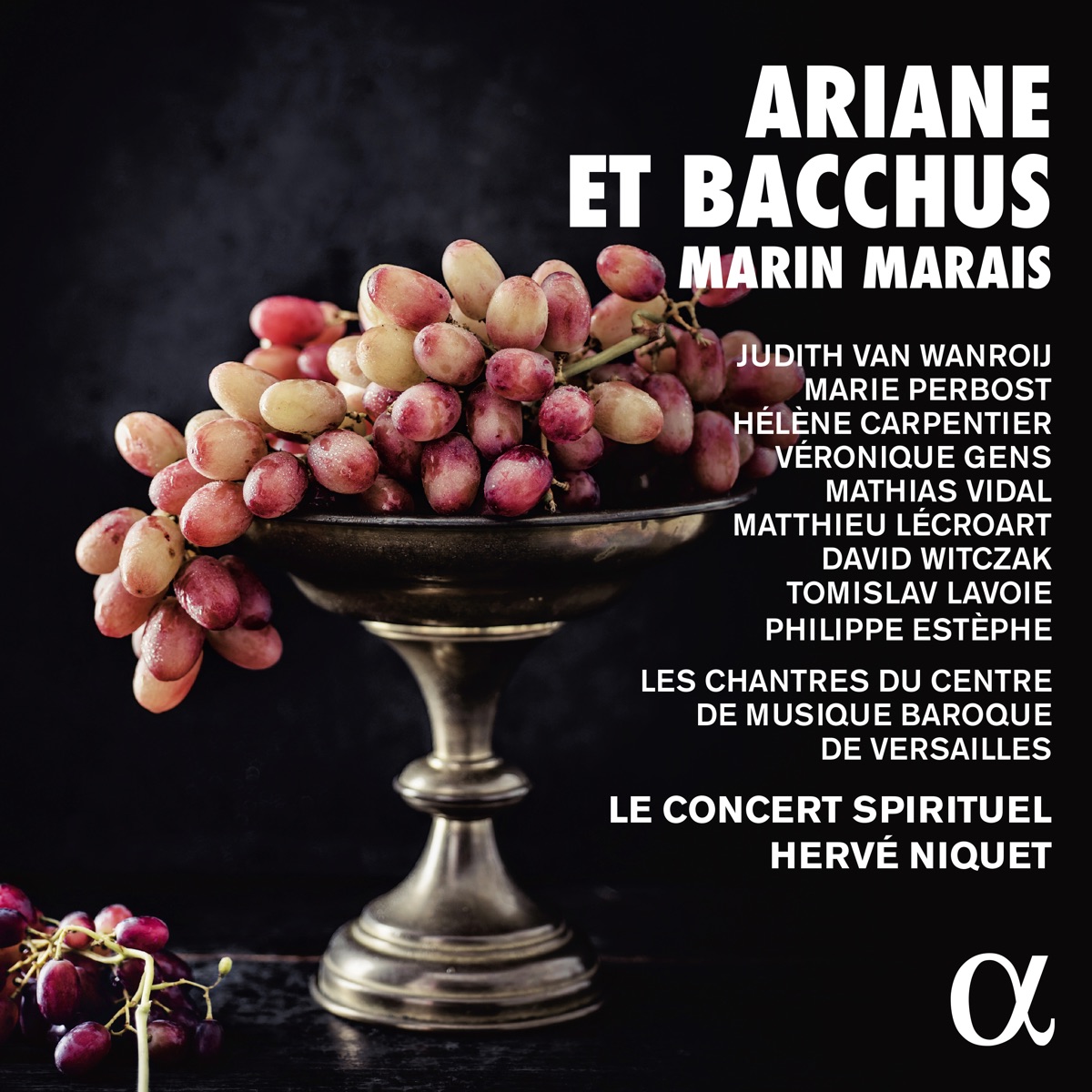 Marais: Ariane et Bacchus by Le Concert Spirituel, Hervé Niquet, Judith Van Wanroij & Mathias Vidal album cover
