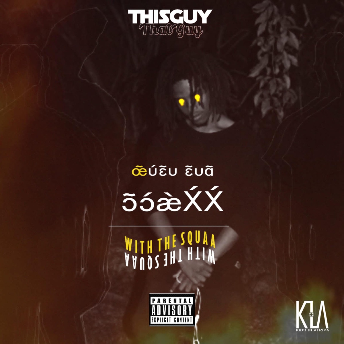 Wit* the Squaa - Single by ThisGuy ThatGuy album cover