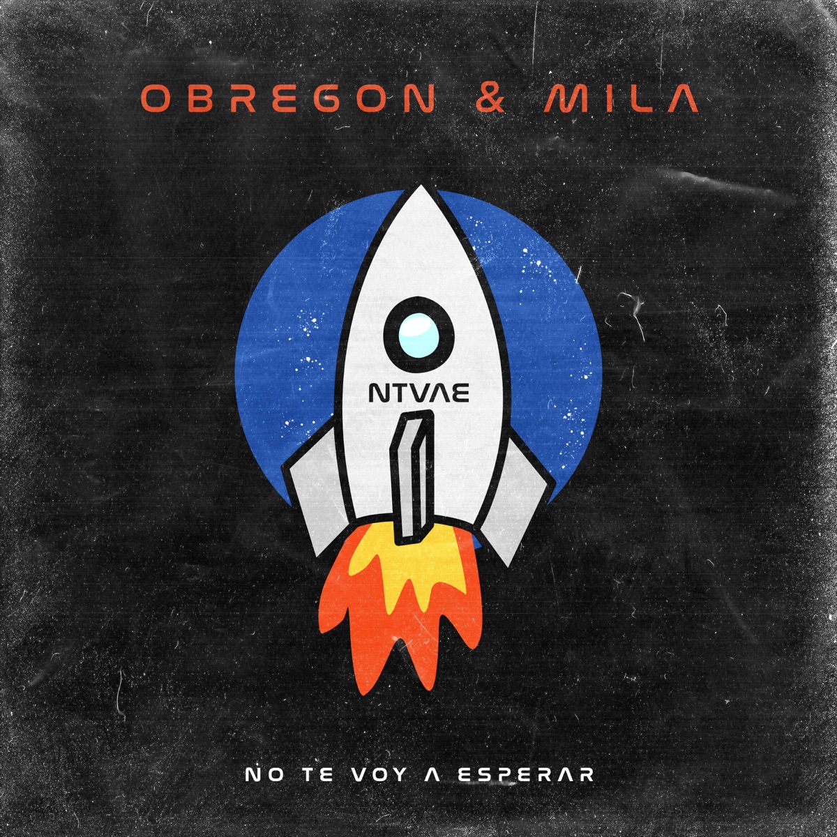 No Te Voy a Esperar - Single by Obregon & Mila album cover