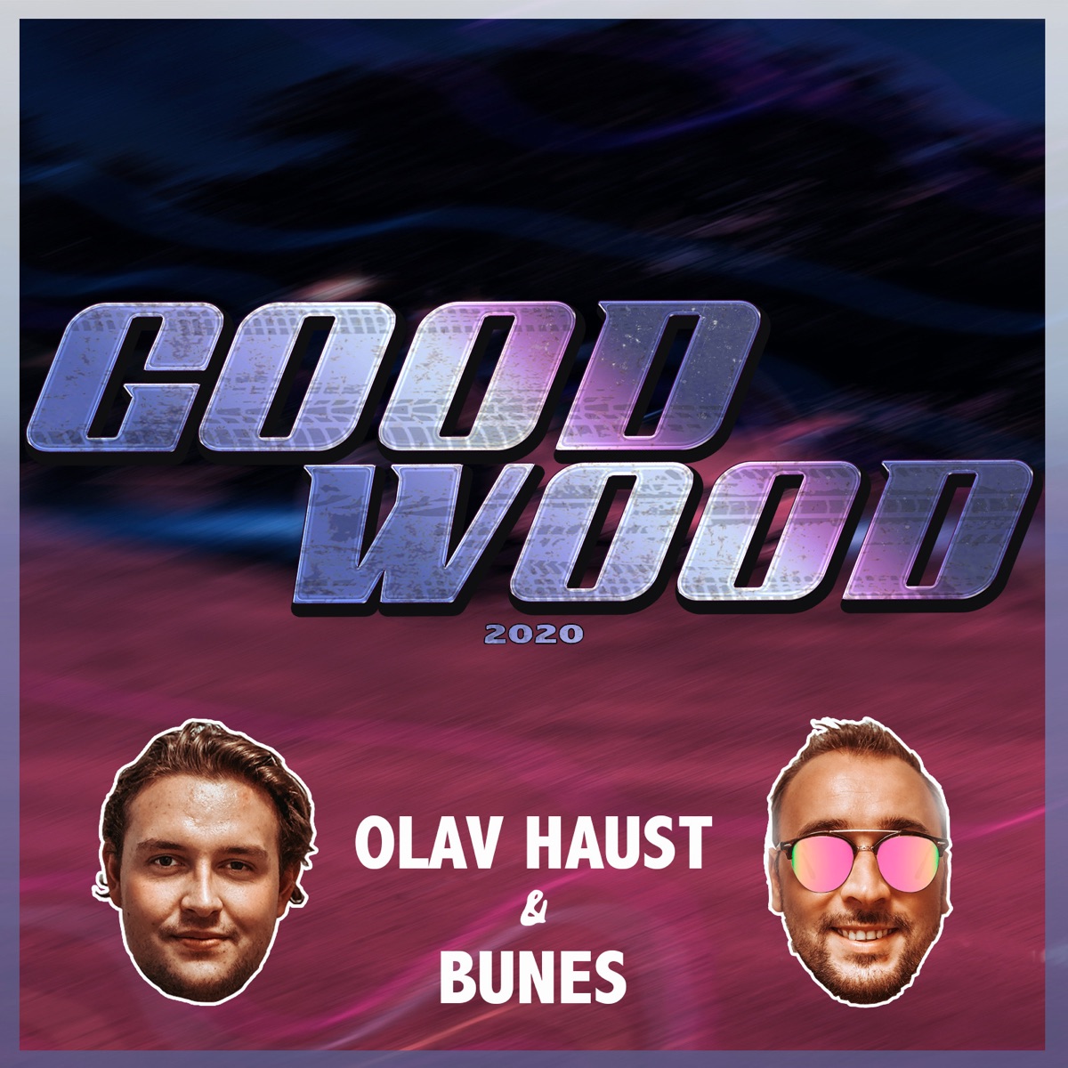 Goodwood 2020 - Single by Olav Haust & Bunes album cover