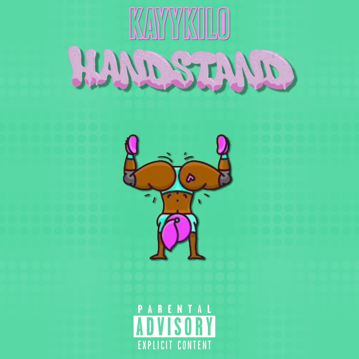 Handstand - Single by Kayykilo album cover