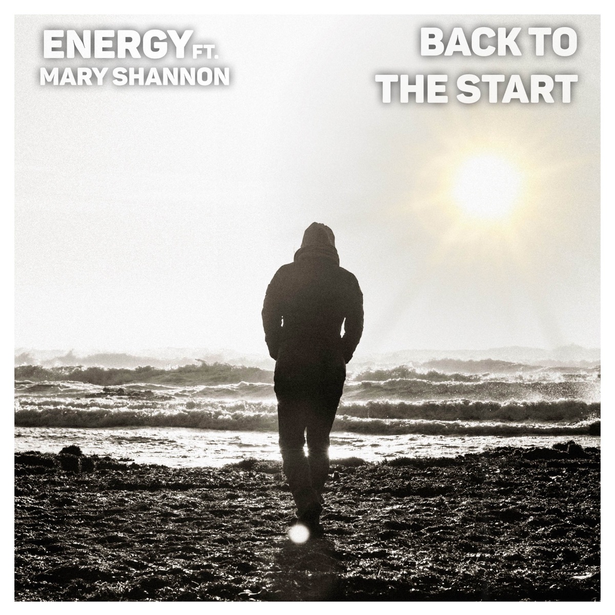 Back to the Start (feat. Mary Shannon) - Single by Energy album cover