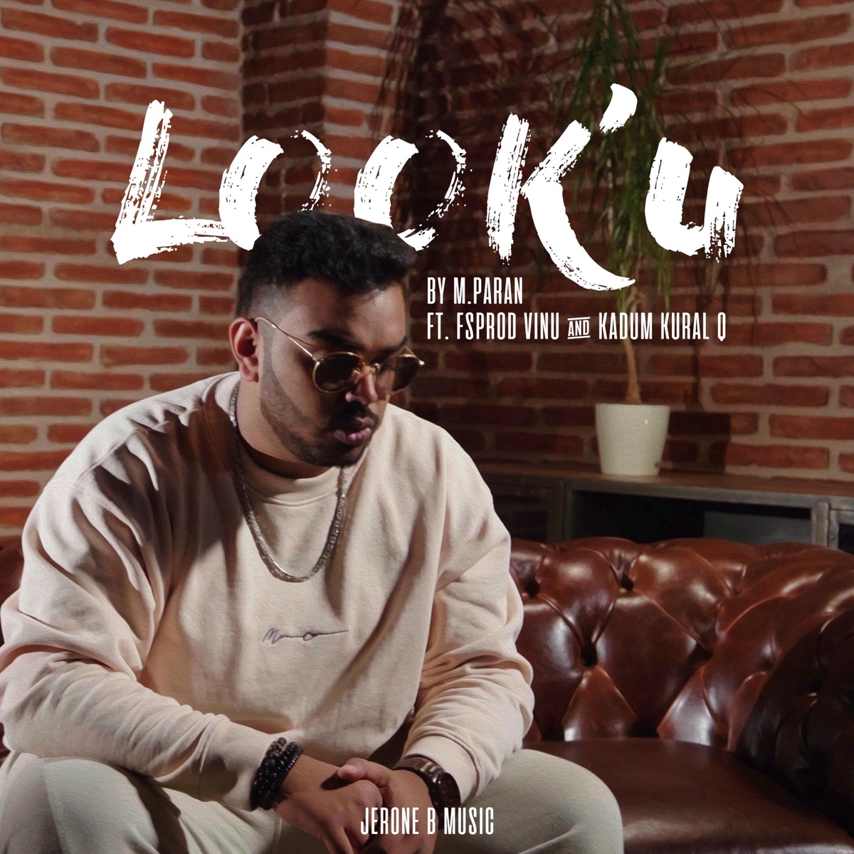 Look'u (feat. FSPROD Vinu & Kadum Kural Q) - Single by M.Paran album cover