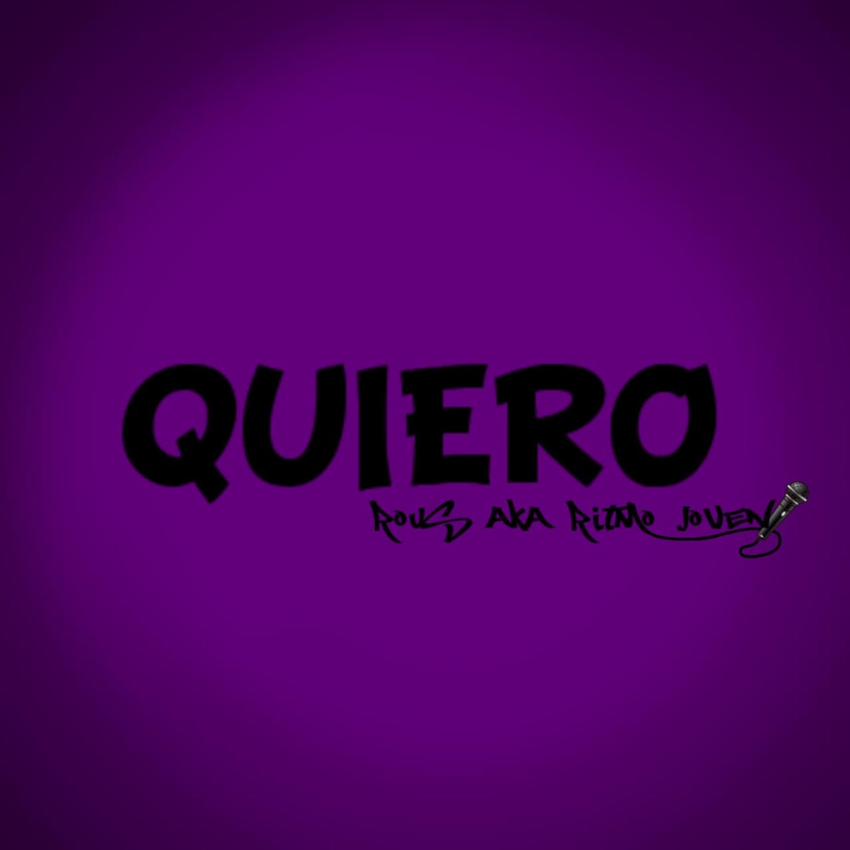 Quiero - Single by Rous album cover