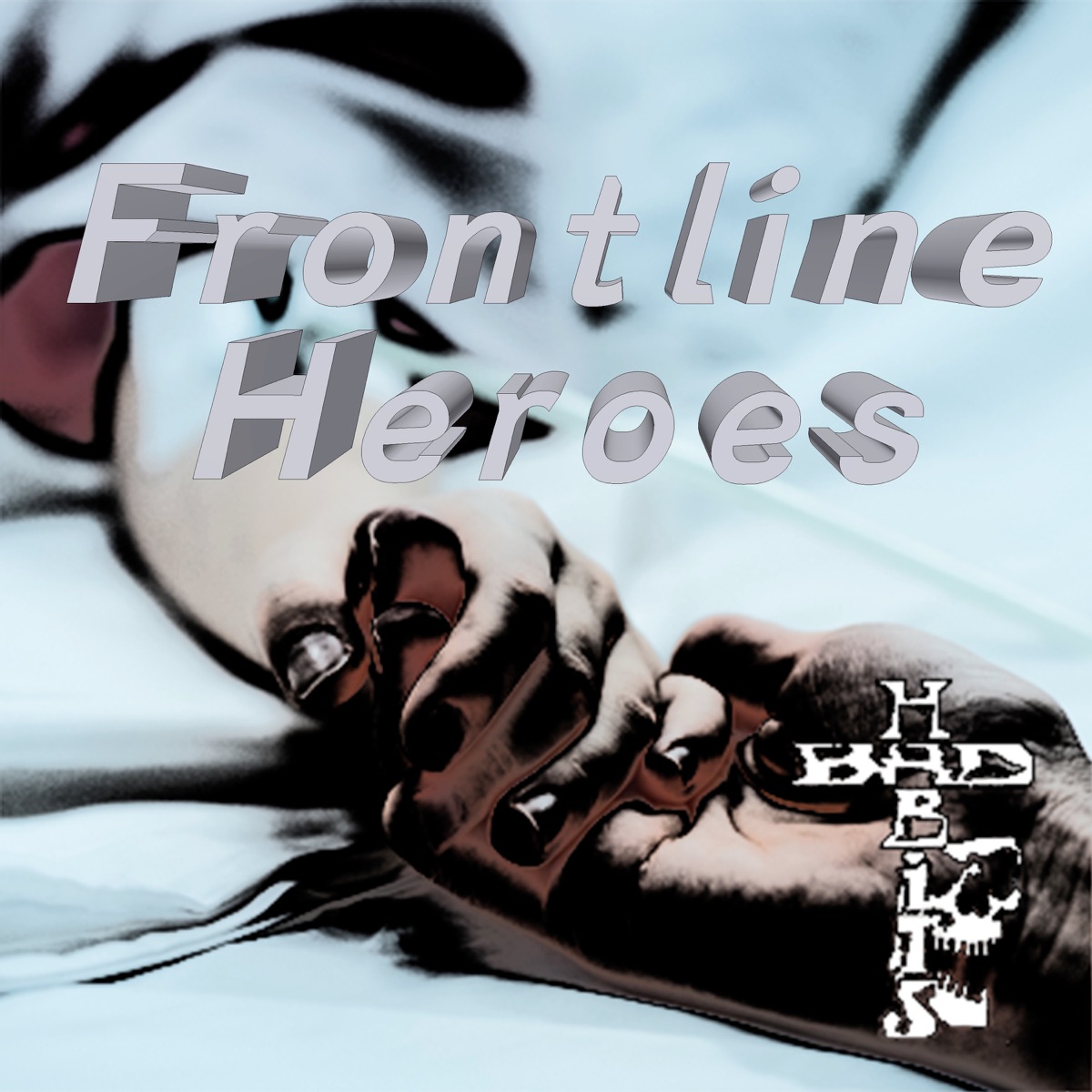 Frontline Heroes - Single by Bad Habits & Red Butane album cover