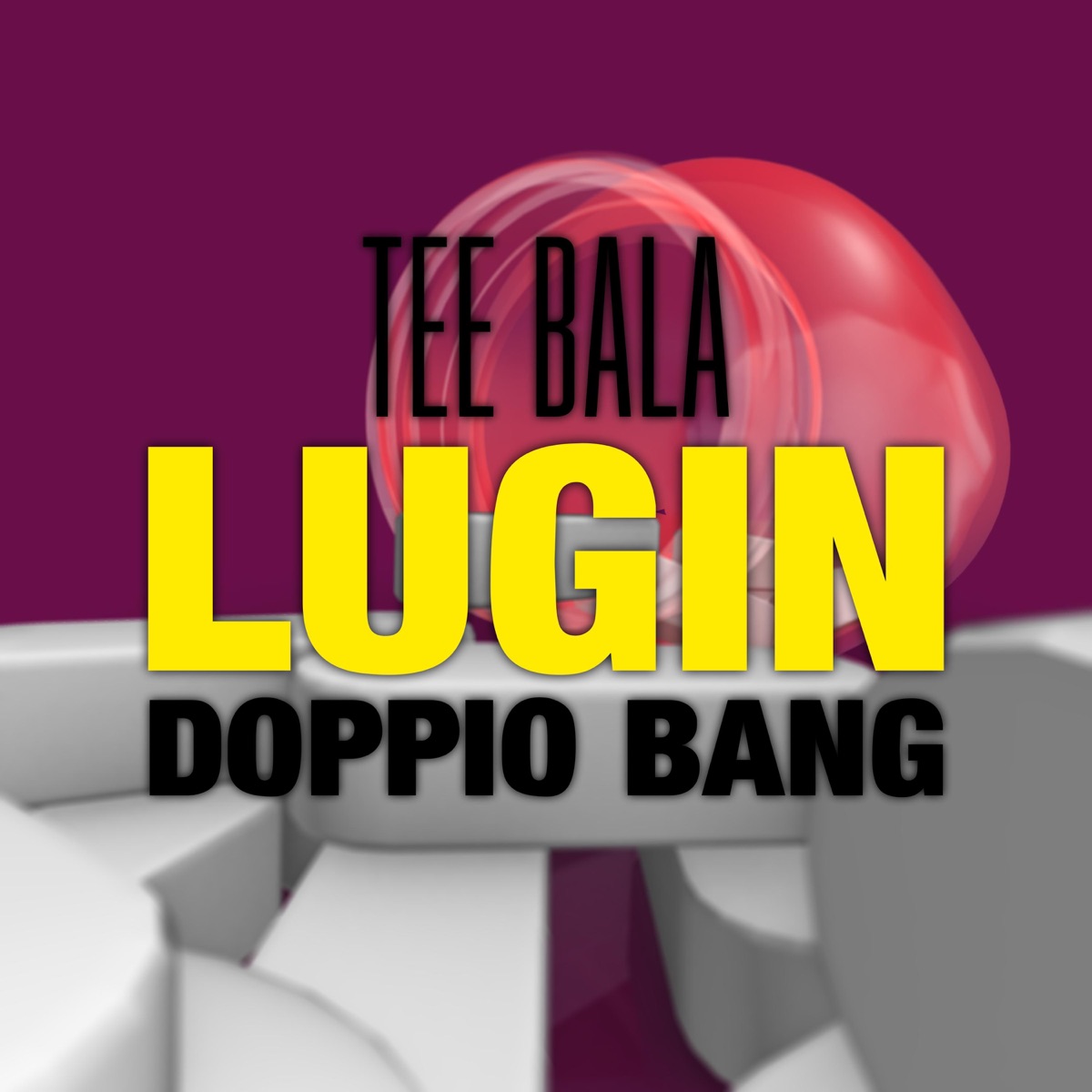 Doppio Bang (feat. Lugin) - Single by Tee Bala album cover