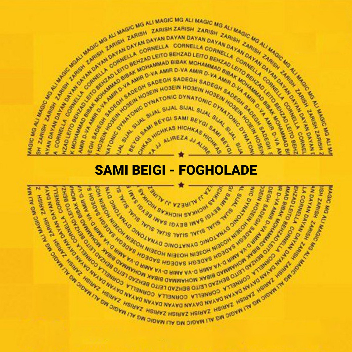 Fogholade - Single (feat. Behzad Leito & Sijal) - Single by Sami Beigi album cover
