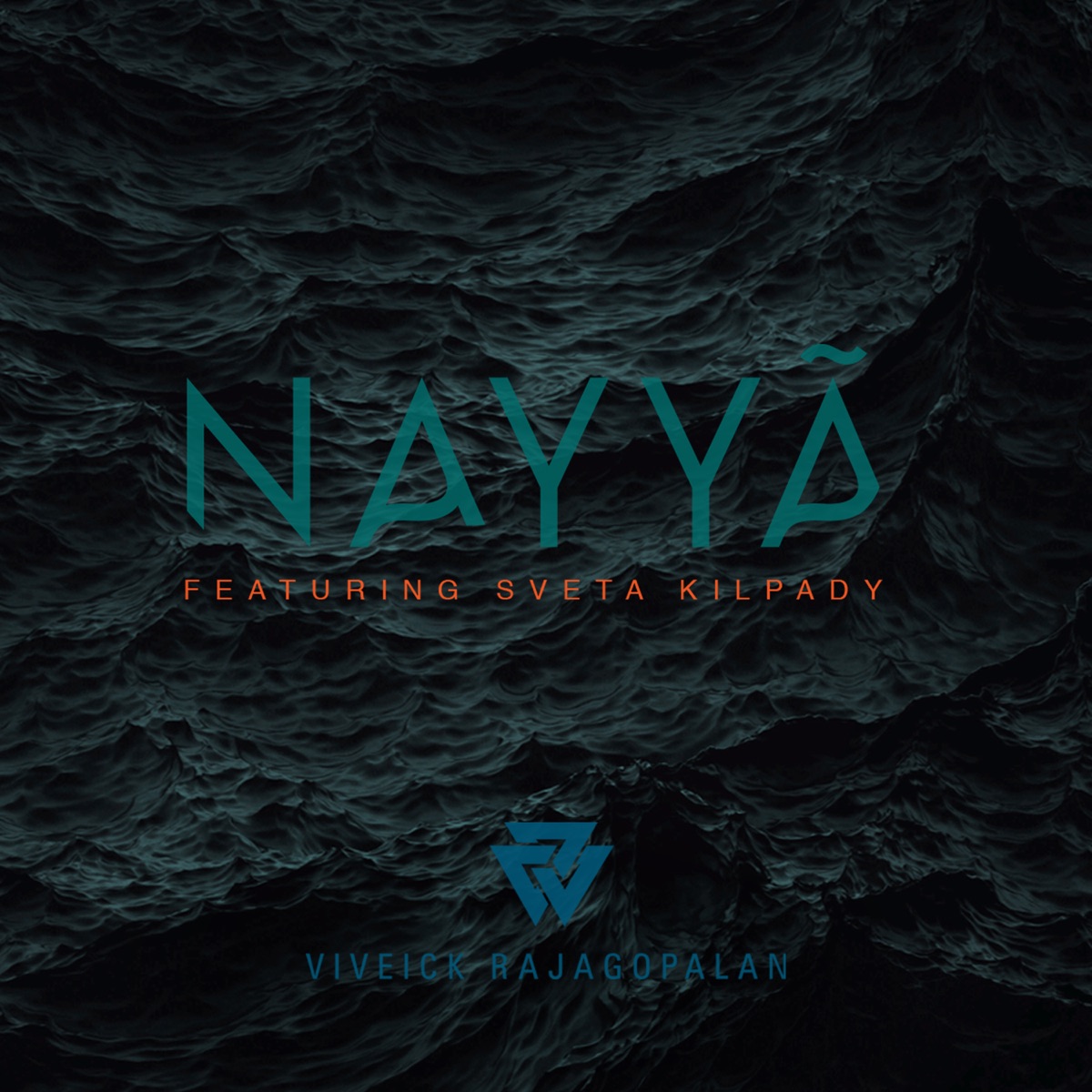 Nayya (feat. Sveta Kilpady) - Single by Viveick Rajagopalan album cover