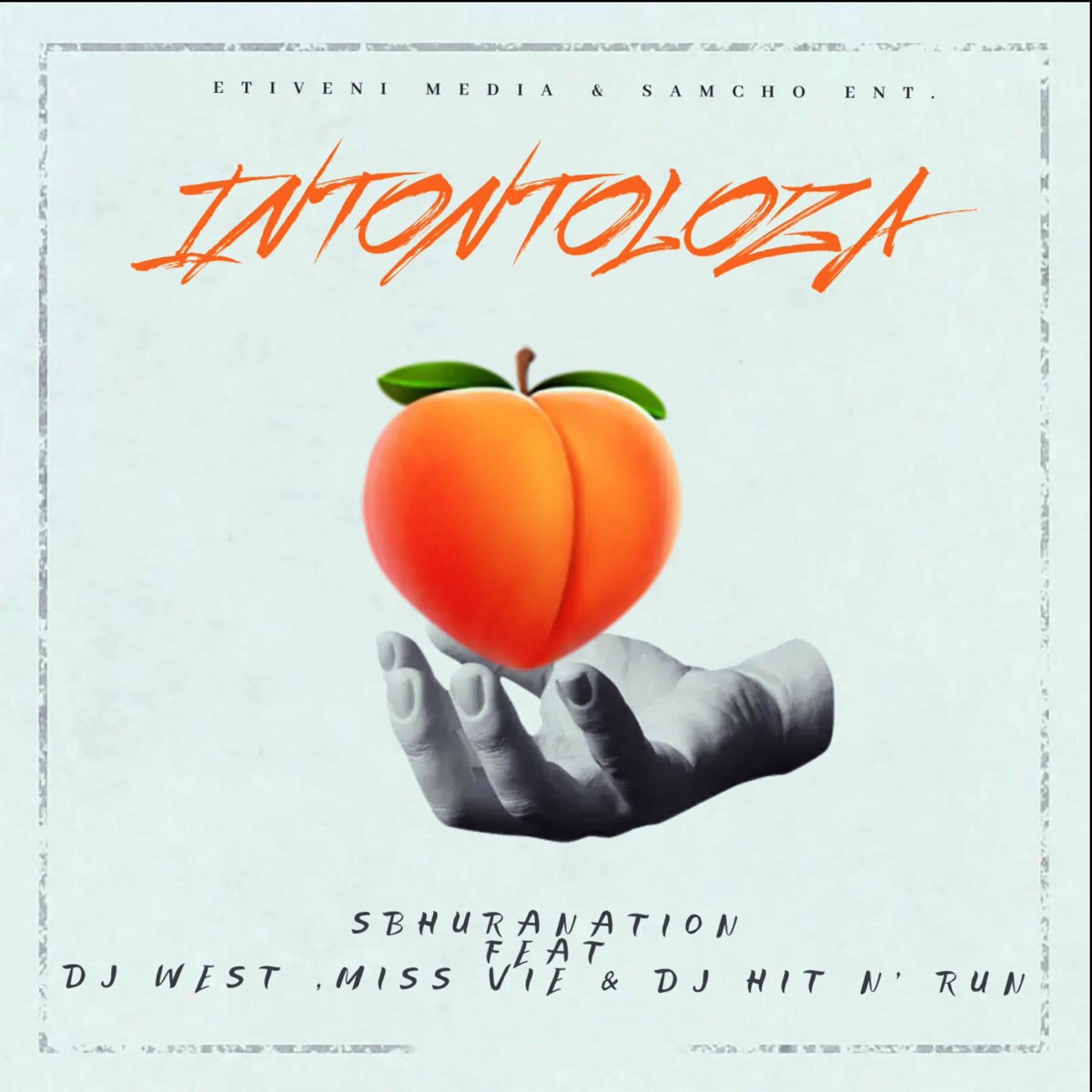 INTONTOLOZA (feat. Miss Vie, SbhuraNation & Dj Hit&run) - Single by Dj west album cover